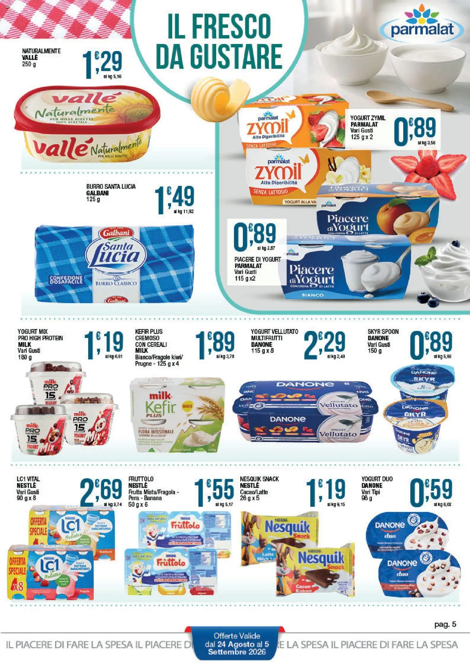 Volantino Sidis del 24/08/2026 | Pagina: 5 | Prodotti: Yogurt, Burro, Cacao, Senza lattosio