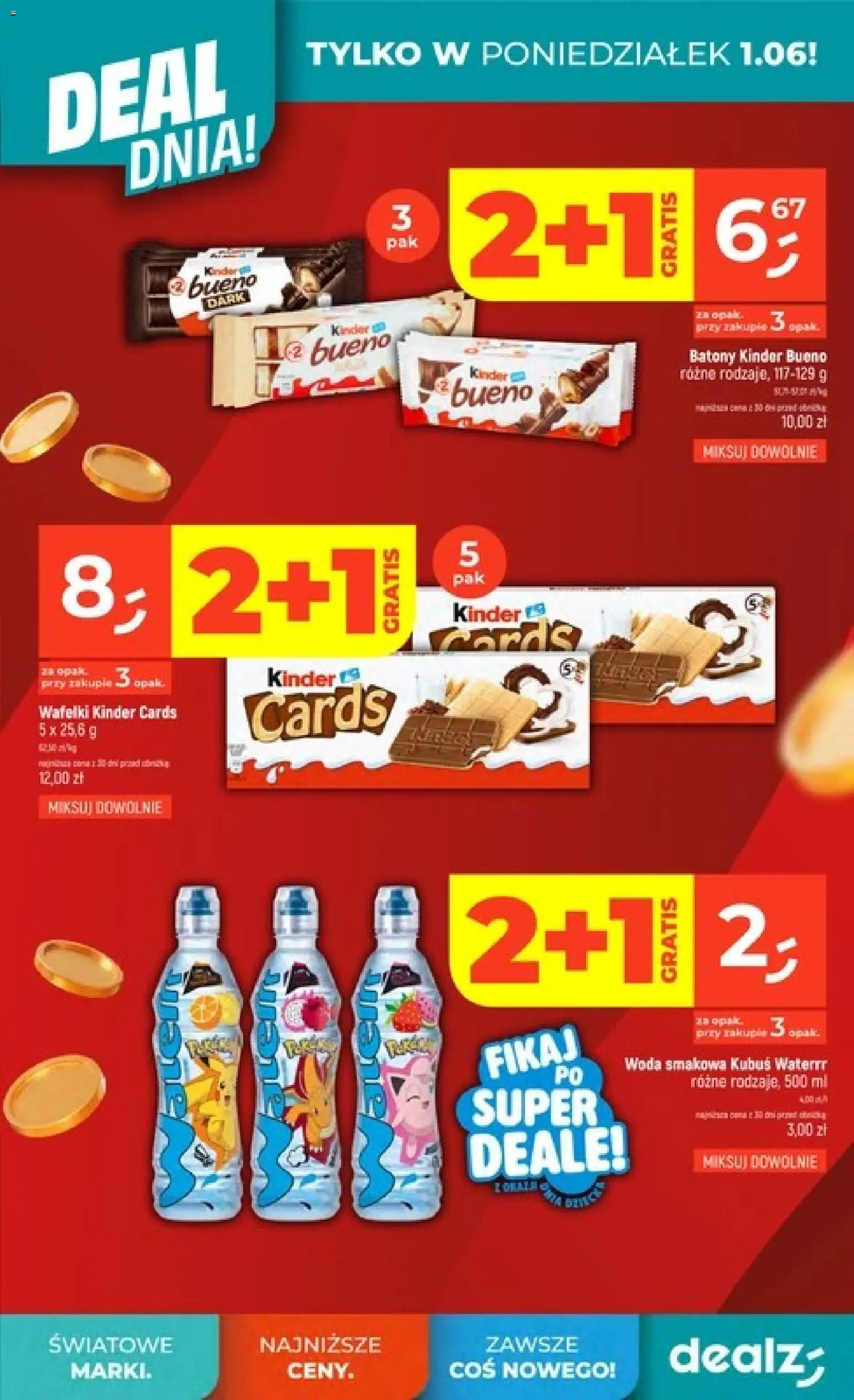 Dealz gazetka od 28.05.2026 | Strona: 7 | Produkty: Kinder Bueno, Wafelki, Woda, Kinder cards