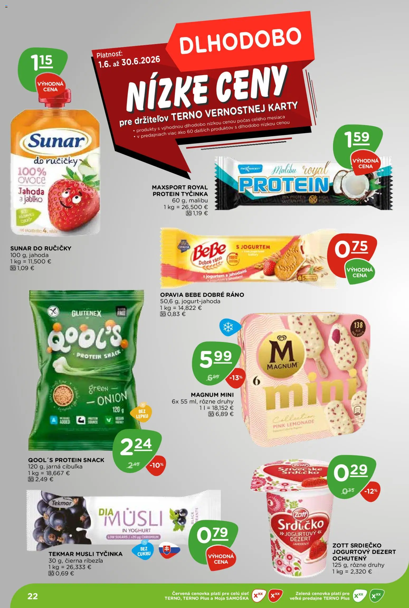 Nové Terno akcie – leták je platný od 04.06.2026 | Strana: 22 | Produkty: Jarná cibuľka, Müsli, Sunar, Dezert