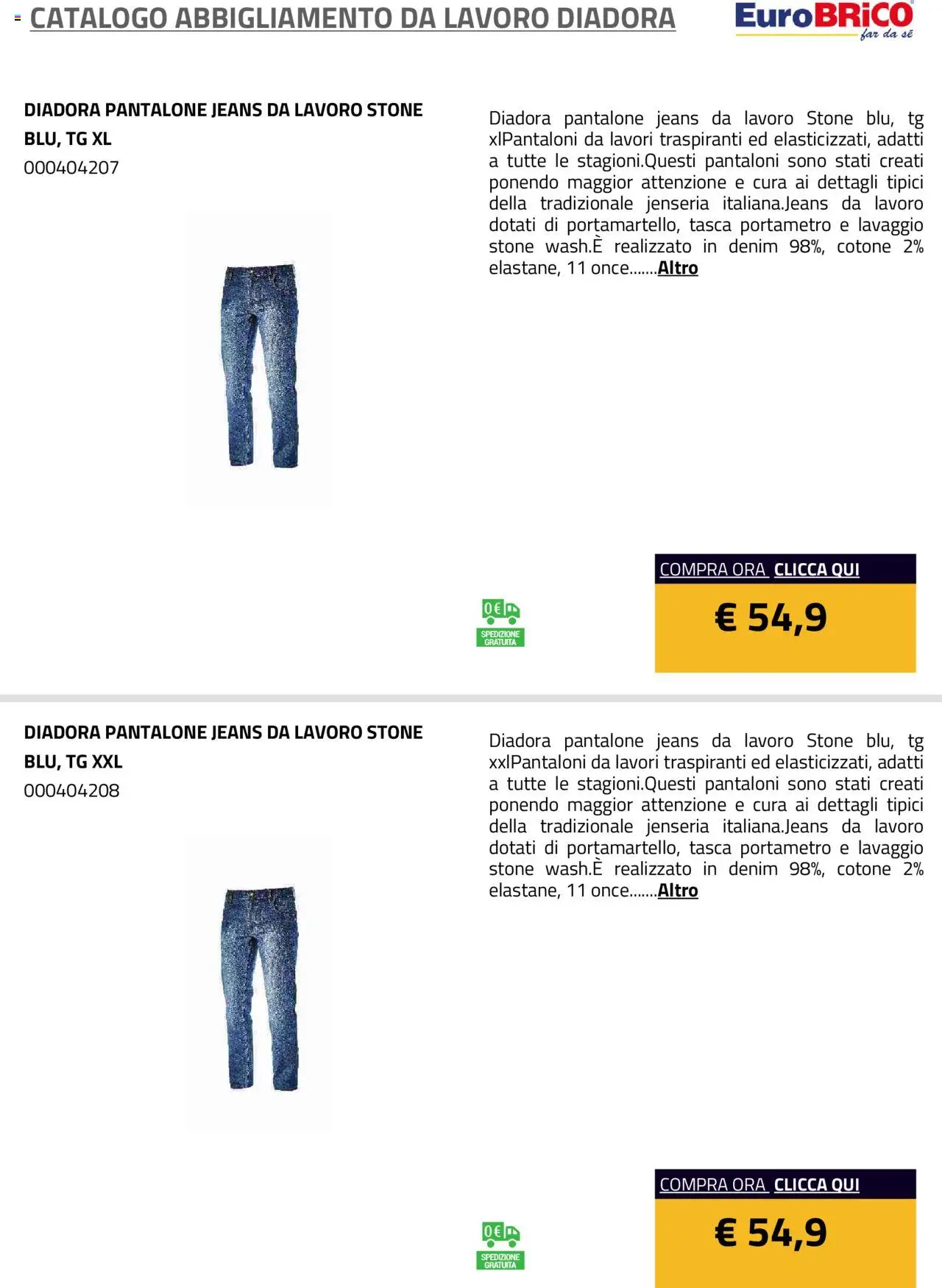 Volantino Eurobrico del 23.07.2025 | Pagina: 53 | Prodotti: Pantaloni, Jeans