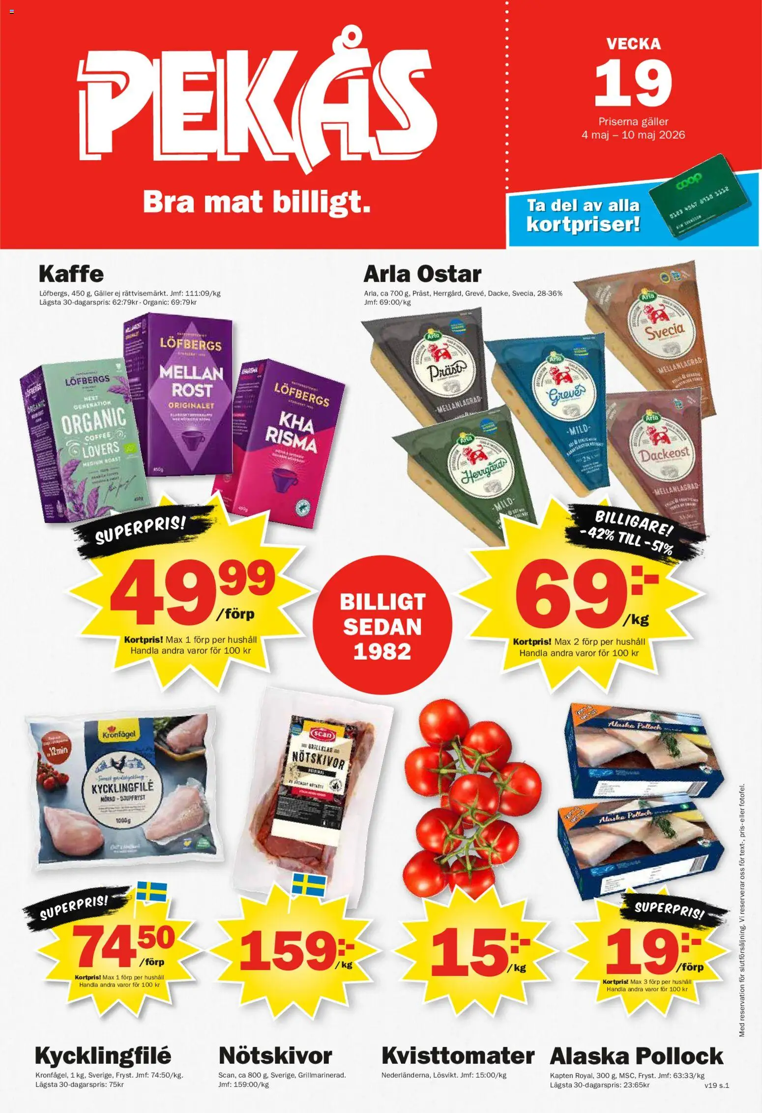 Pekås reklamblad aktuell från 04.05.2026 | Sida: 1 | Produkter: Kycklingfile, Galler, Kaffe