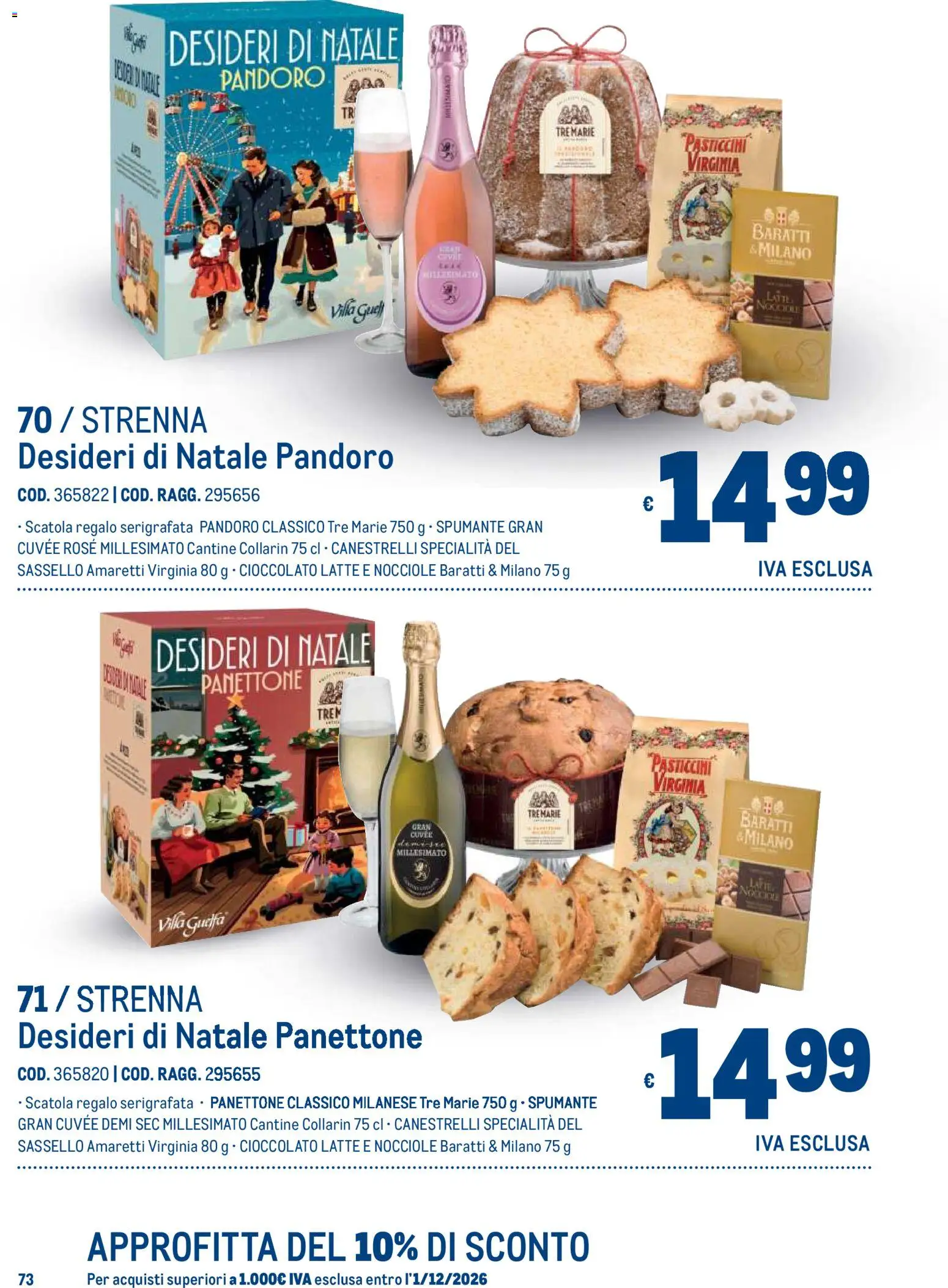 Volantino Metro del 19/10/2026 | Pagina: 73 | Prodotti: Pasticcini, Nocciole, Pandoro, Scatola