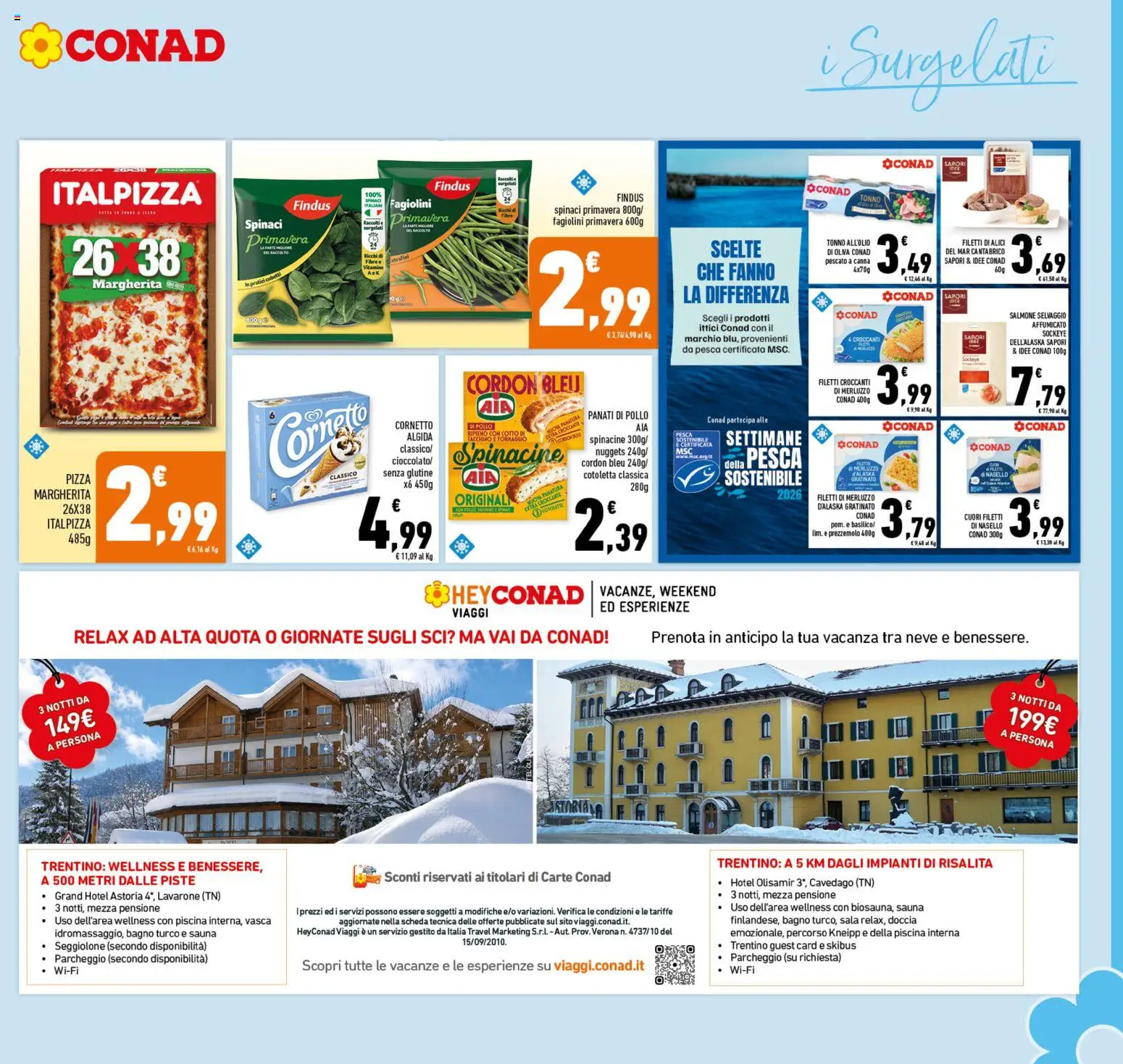 Volantino Conad del 07/10/2026 | Pagina: 11 | Prodotti: Pizza, Tacchino, Spinaci, Doccia