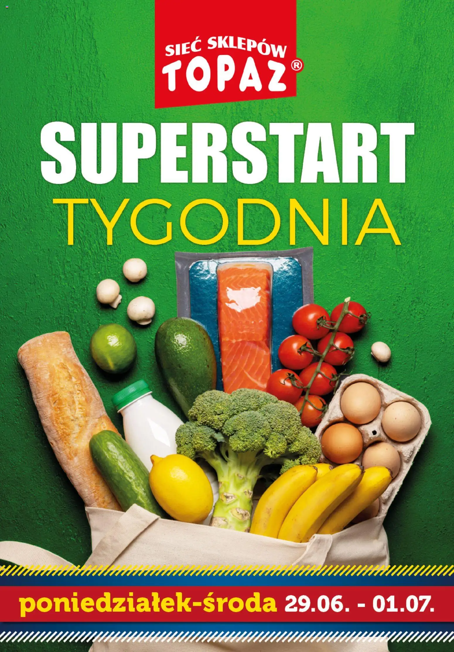 Topaz gazetka - Superstart tygodnia od 29.06.2026 | Strona: 1