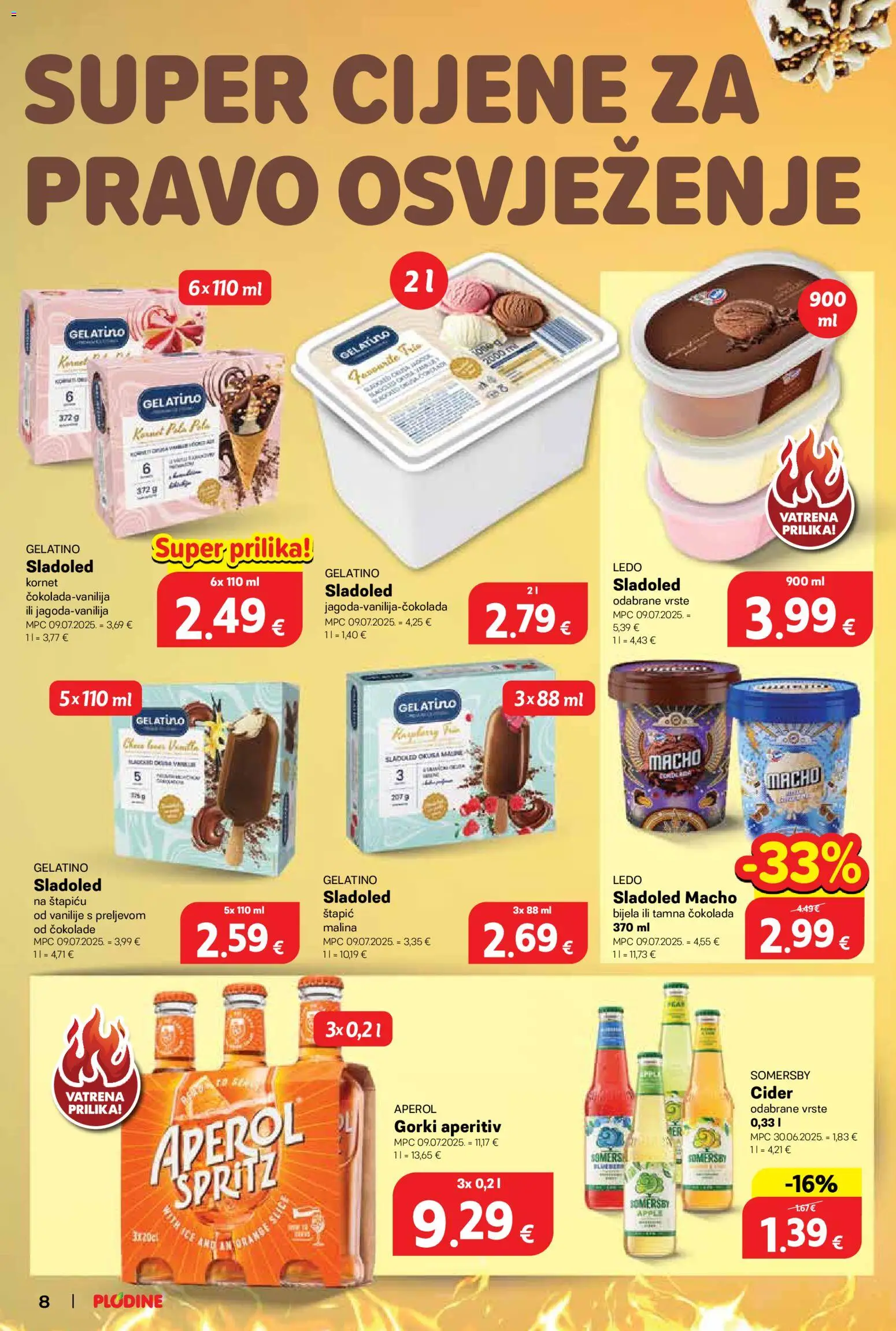 Plodine katalog | vrijedi od 29.04.2026 | Stranica: 8 | Proizvodi: Aperitiv, Čokolada, Somersby, Kornet