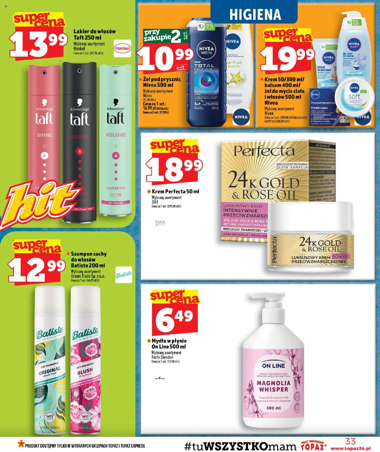 Topaz gazetka od 23.07.2026 | Strona: 33 | Produkty: Mydło w płynie, Lakier do włosów, Mydło, Żel pod prysznic