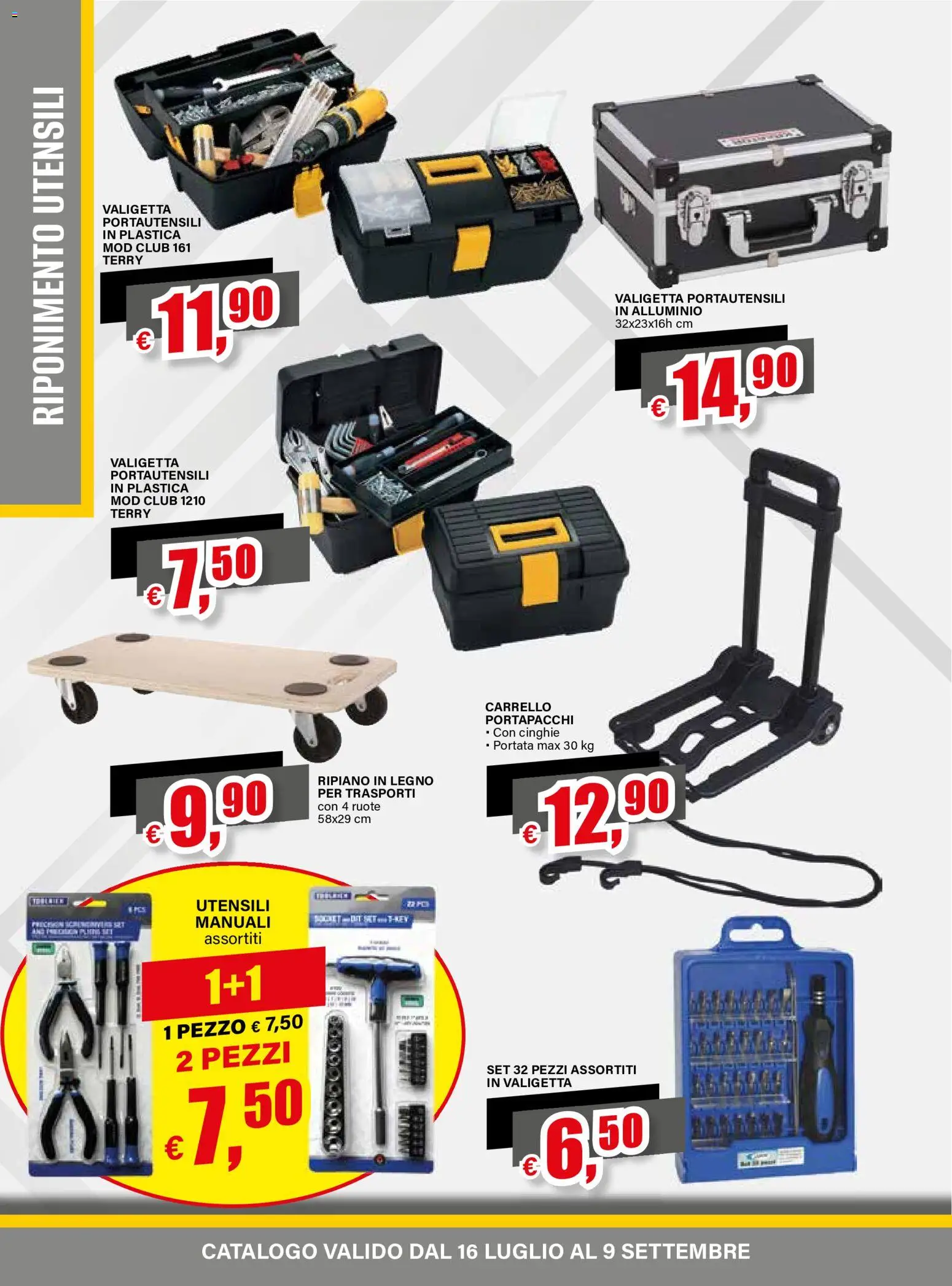 Volantino Il Gigante del 16/07/2026 | Pagina: 6 | Prodotti: Ripiano, Carrello, Alluminio, Valigetta