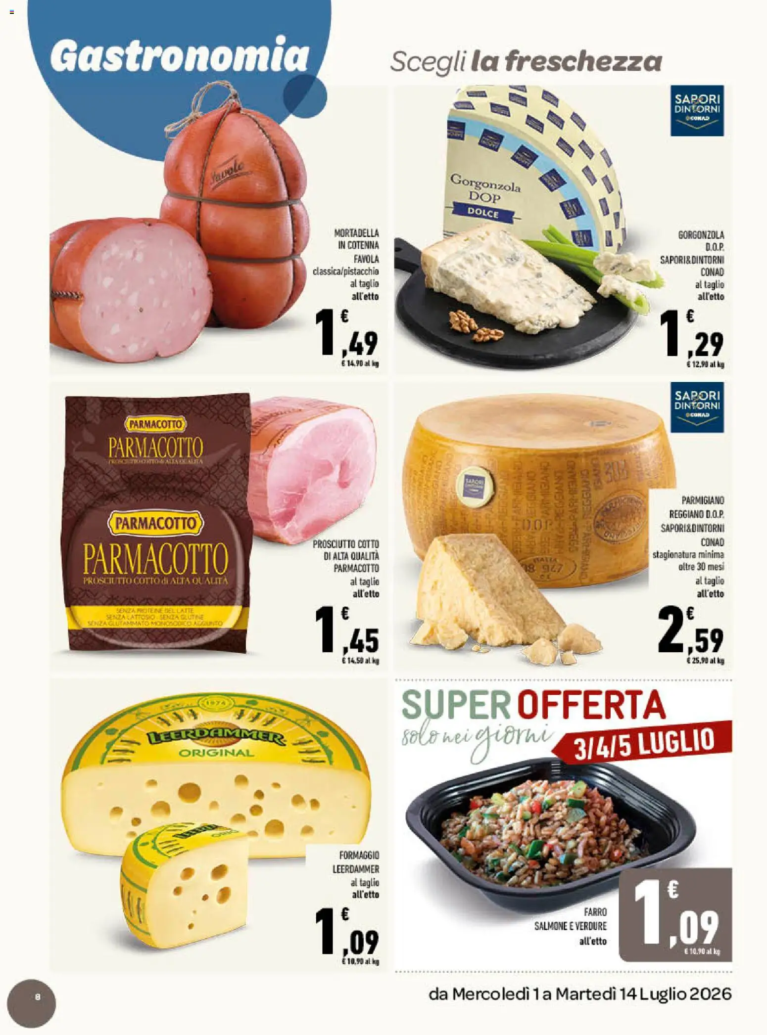 Volantino Conad del 01/07/2026 | Pagina: 8 | Prodotti: Prosciutto Cotto, Latte, Mortadella, Parmigiano reggiano