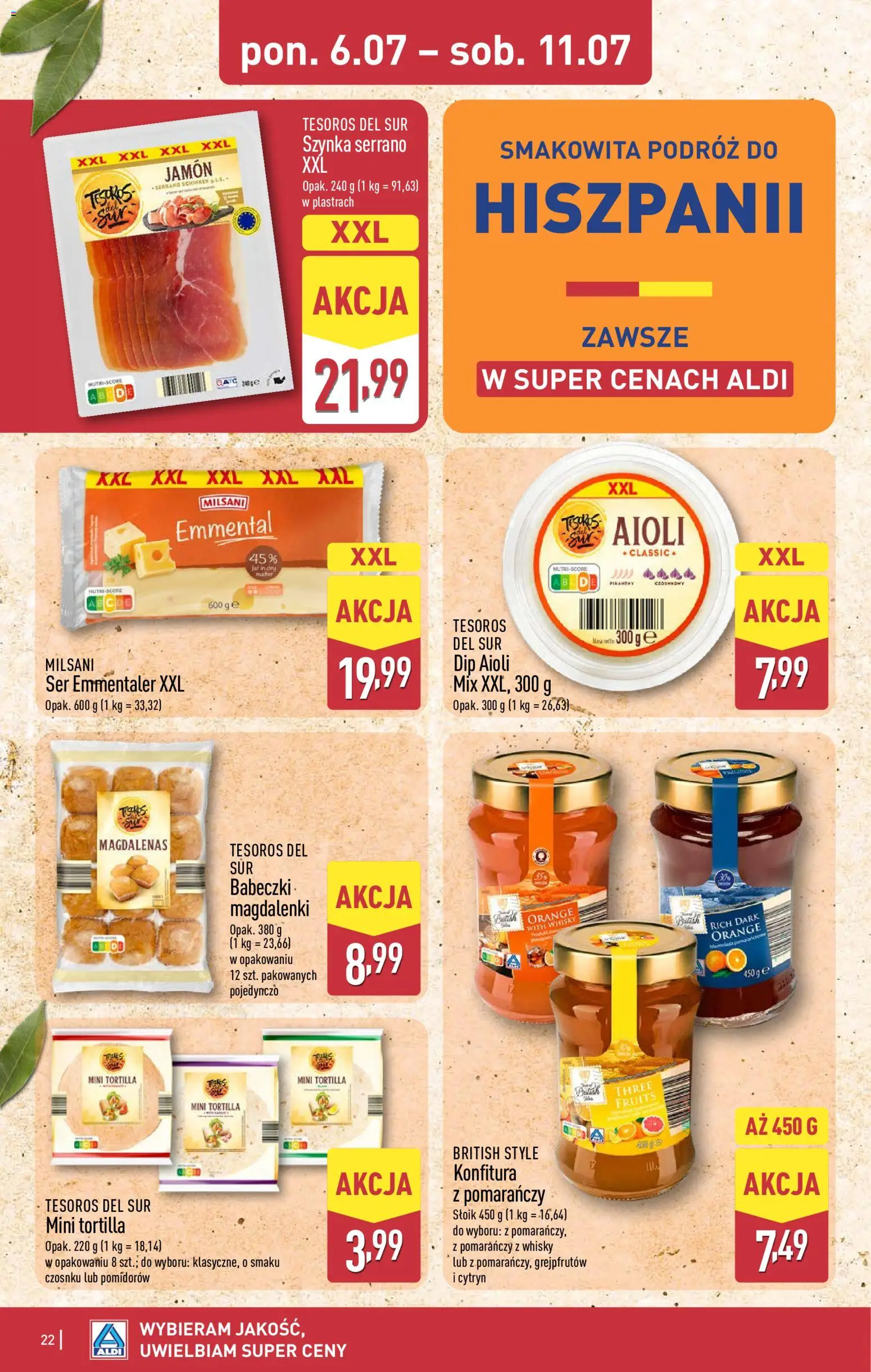 Aldi gazetka od 06.07.2026 | Strona: 22 | Produkty: Szynka, Tortilla, Ser, Whisky