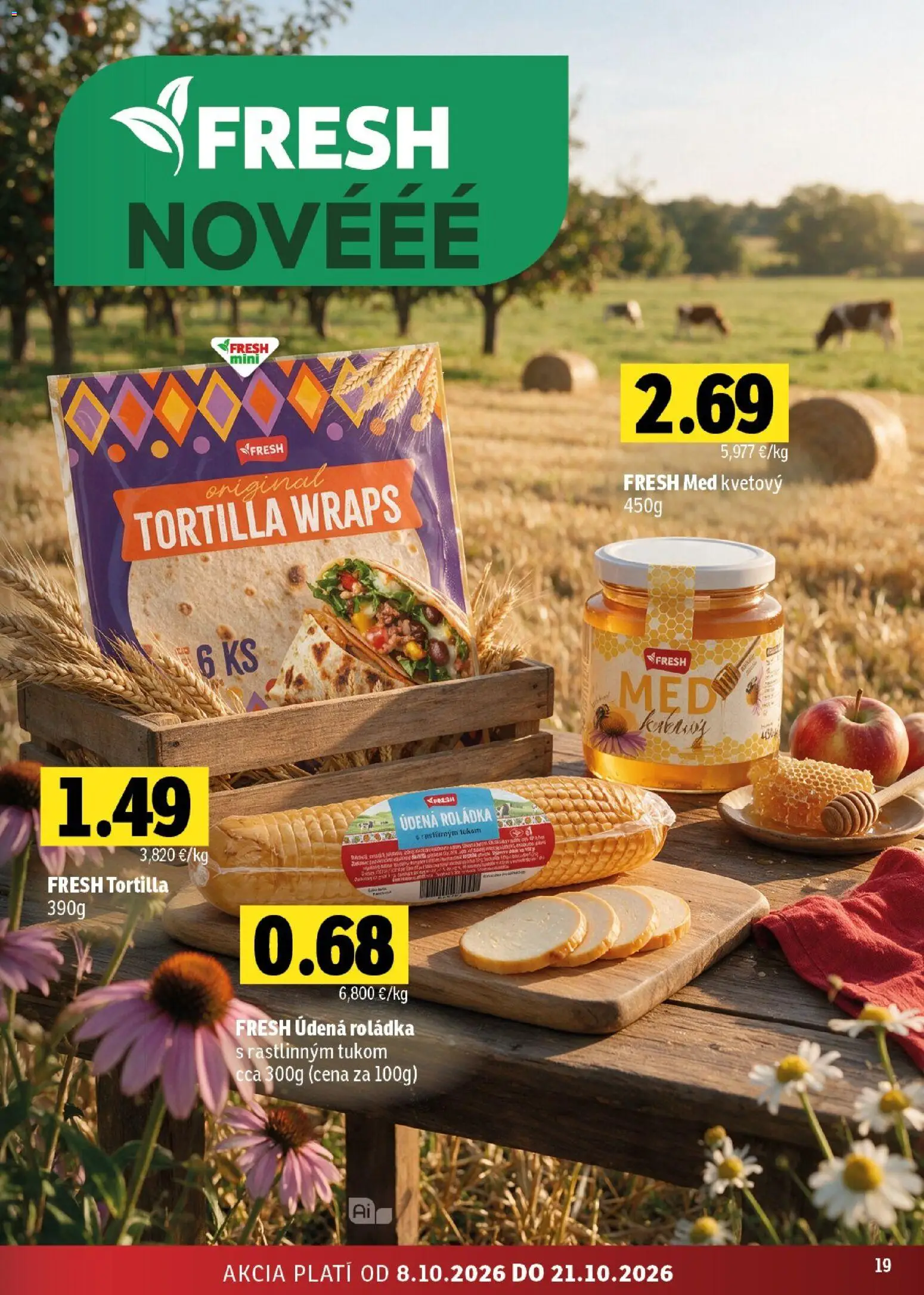 Nové Fresh akcie – leták je platný od 08.10.2026 | Strana: 19 | Produkty: Tortilla, Med