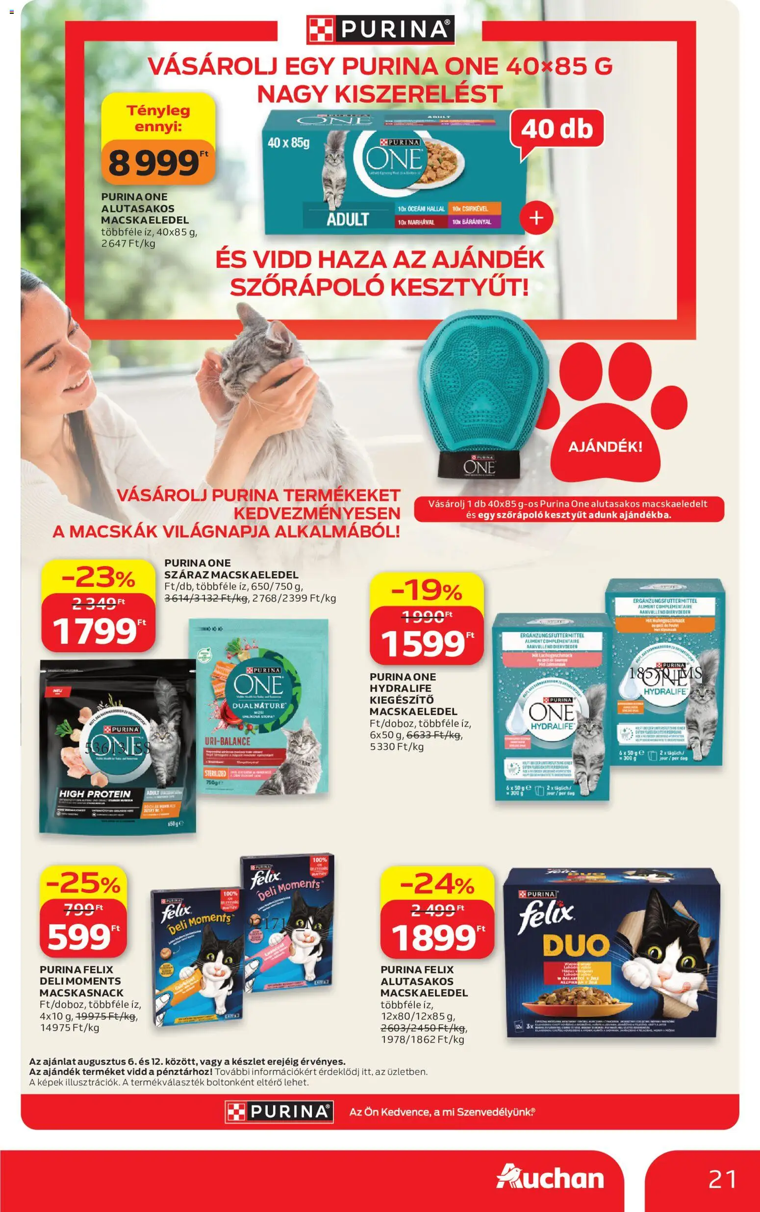 Auchan akciós ujság - amely érvényes a következő dátumtól: 2026.08.06. | Oldal: 21 | Termékek: Macskaeledel, Purina one, Protein