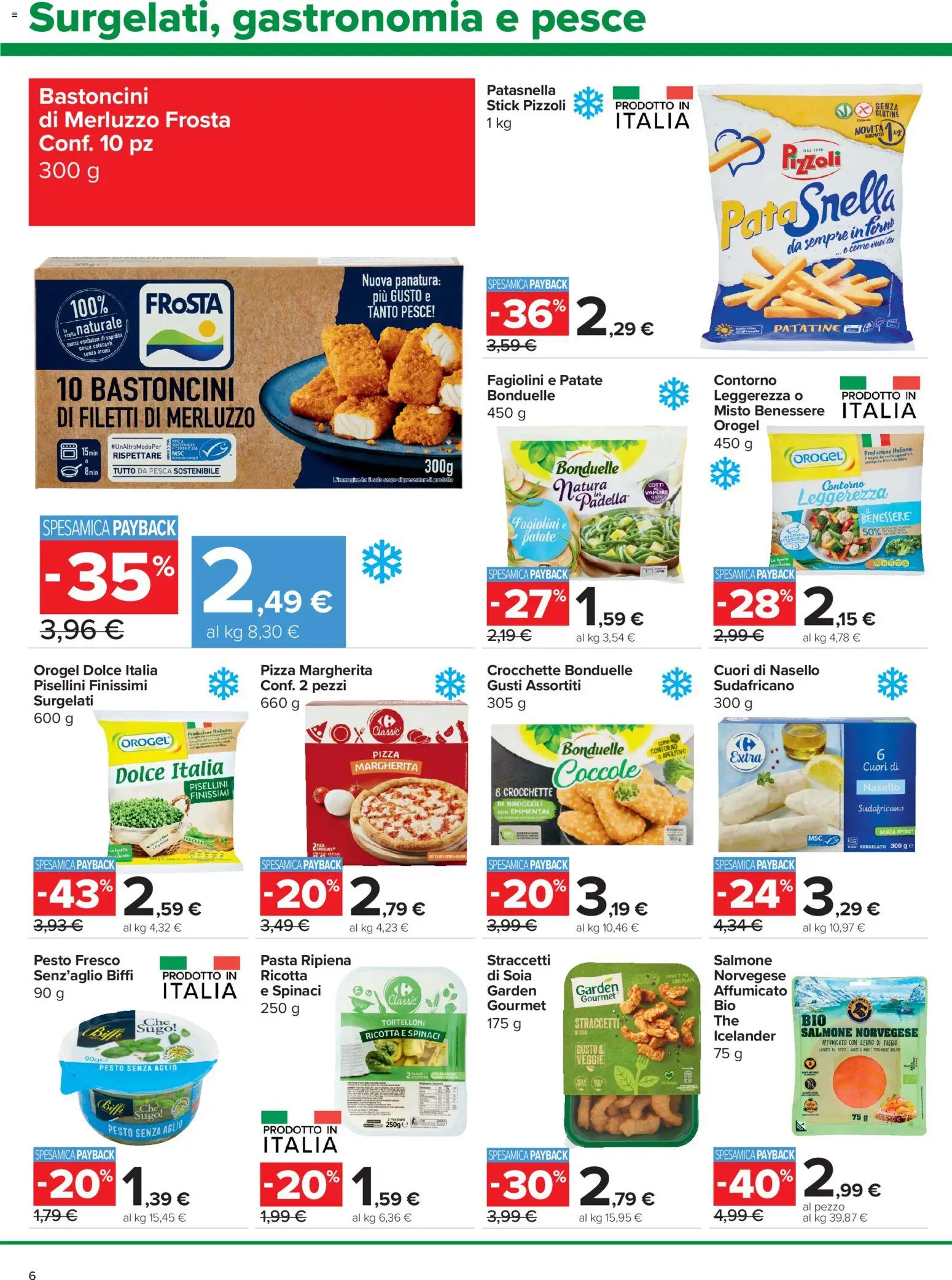 Volantino Carrefour del 16/07/2026 | Pagina: 6 | Prodotti: Patatine, Spinaci, Sugo, Emmental