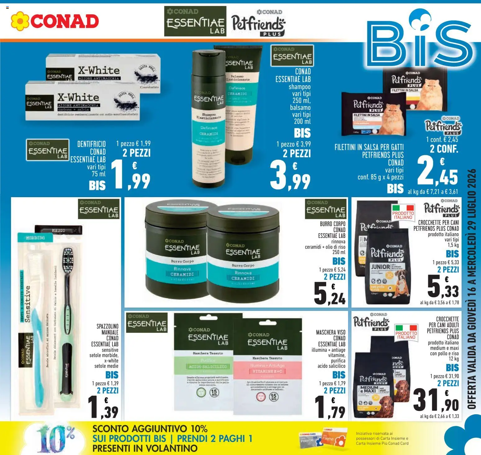 Volantino Conad del 16/07/2026 | Pagina: 9 | Prodotti: Balsamo, Spazzolino, Pollo, Crocchette