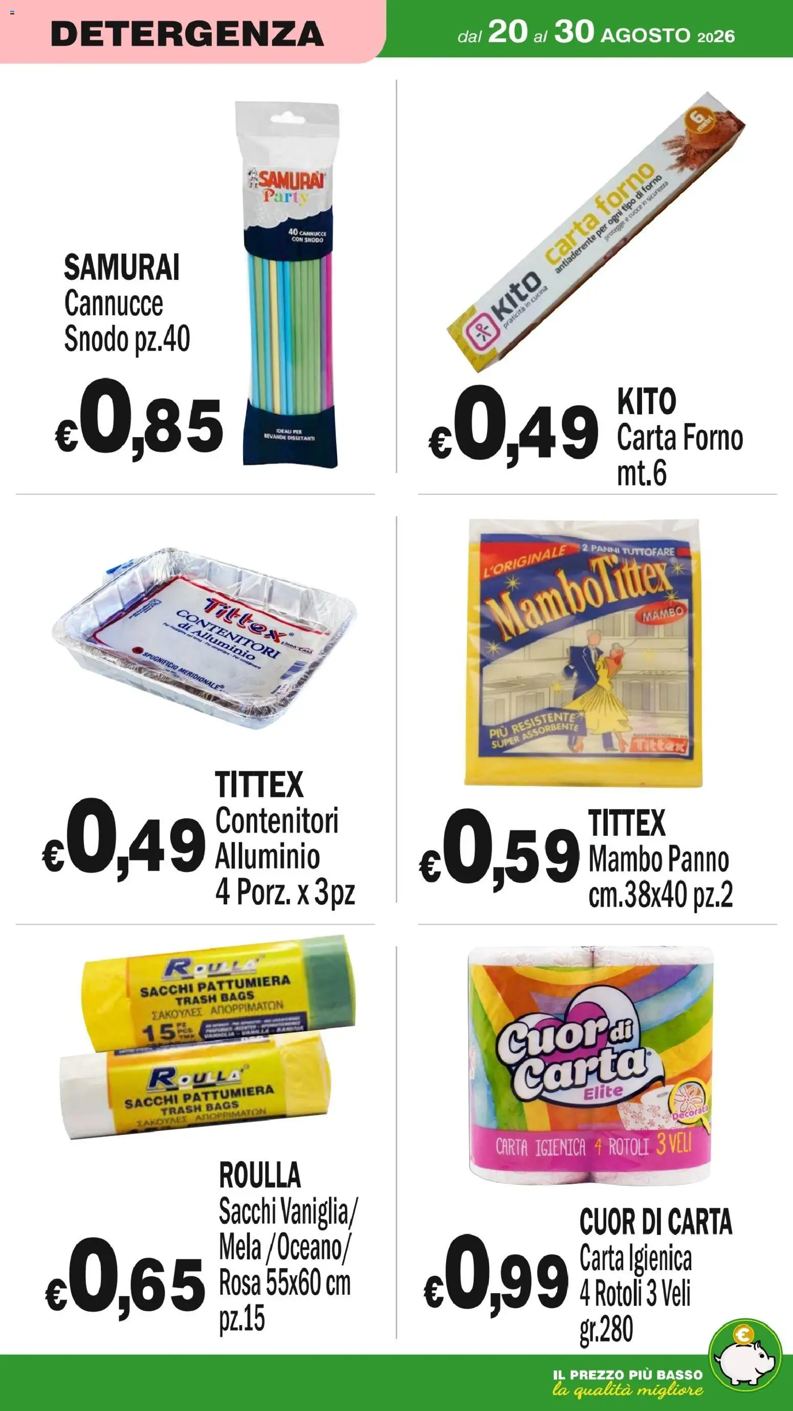 Volantino Primo Prezzo del 20/08/2026 | Pagina: 25 | Prodotti: Carta igienica, Bevande, Basso, Panni