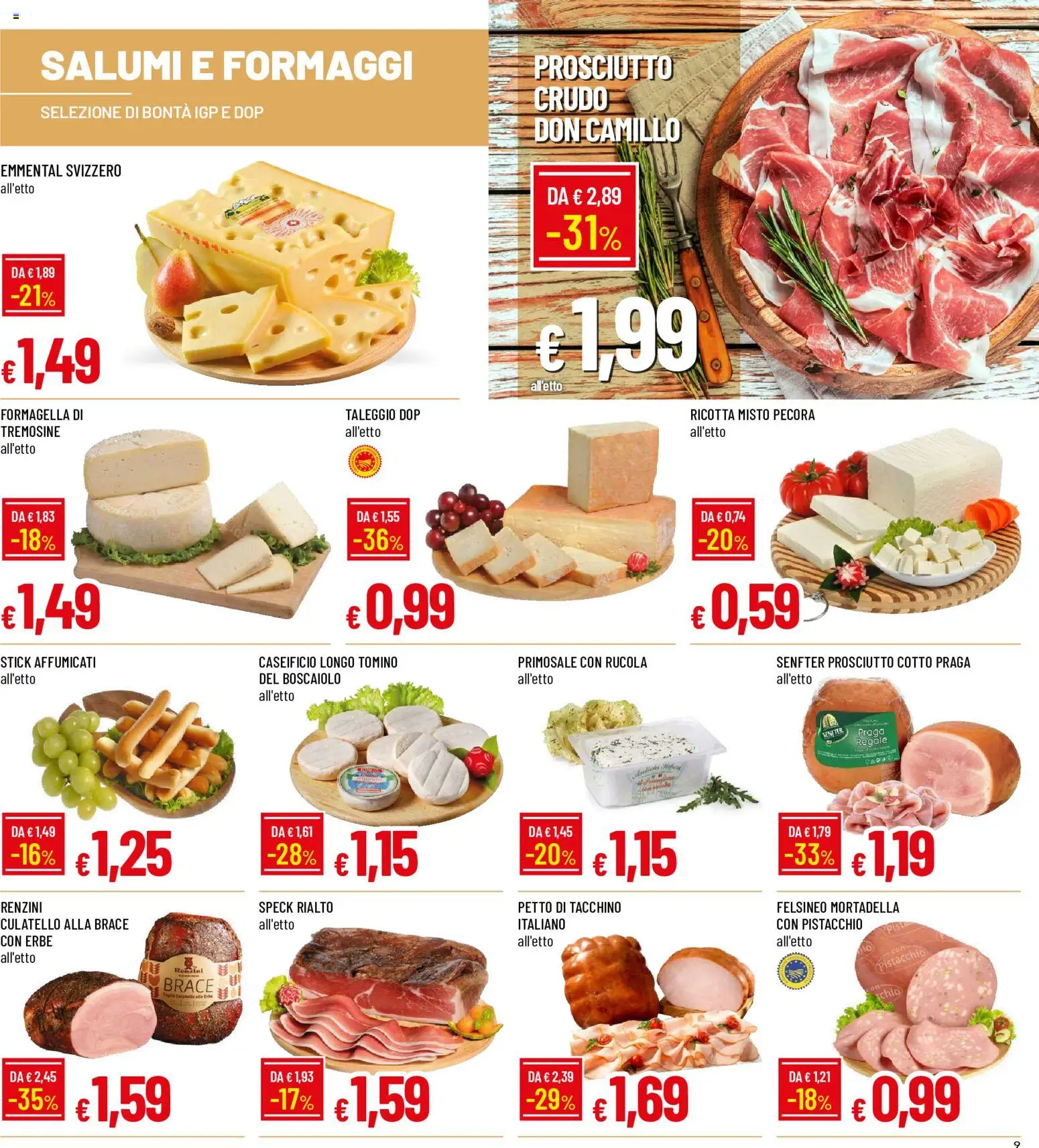 Volantino Galassia del 09/07/2026 | Pagina: 9 | Prodotti: Prosciutto, Mortadella, Emmental, Tomino
