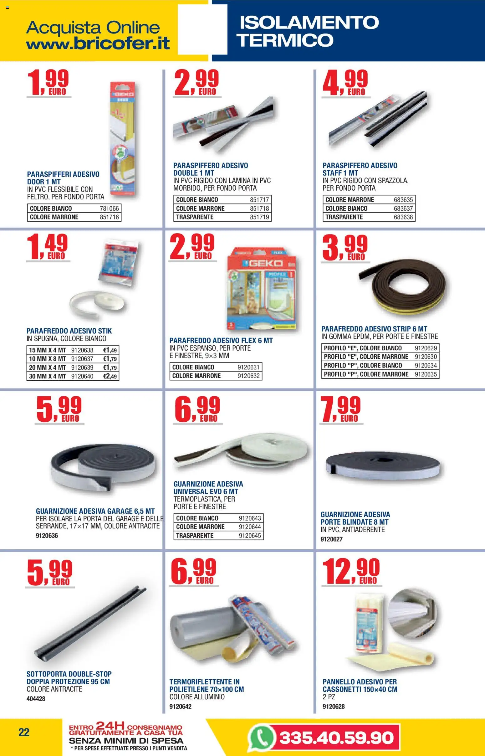 Volantino Bricofer del 05/10/2026 | Pagina: 22 | Prodotti: Porta, Alluminio