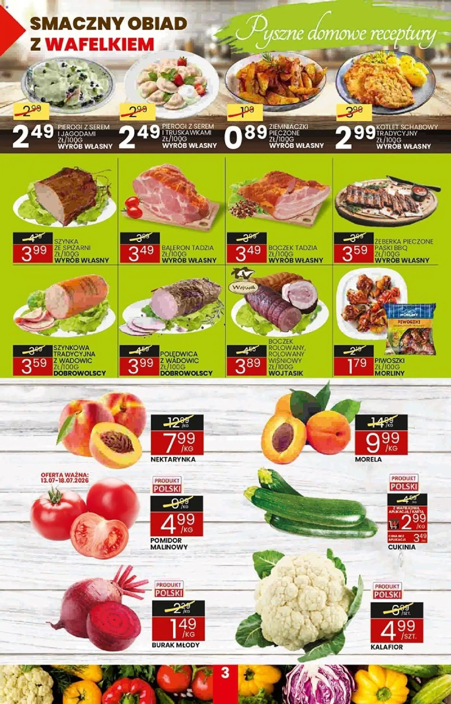 Wafelek gazetka od 13.07.2026 | Strona: 3 | Produkty: Burak, Szynka, Pierogi z serem, Schabowy