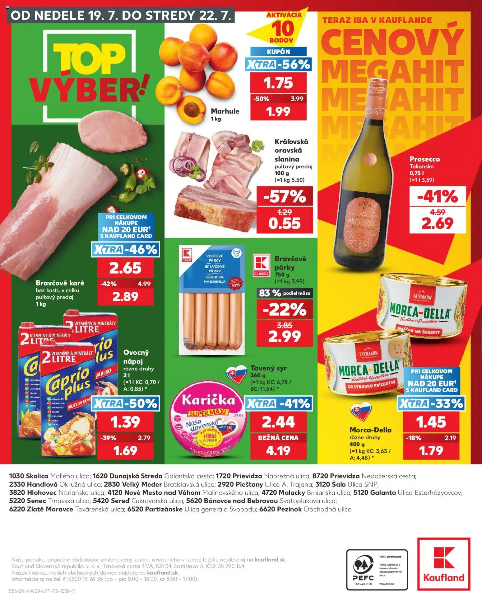 Nové Kaufland akcie – leták je platný od 16.07.2026 | Strana: 86 | Produkty: Syr, Slanina, Marhule, Bravčové karé