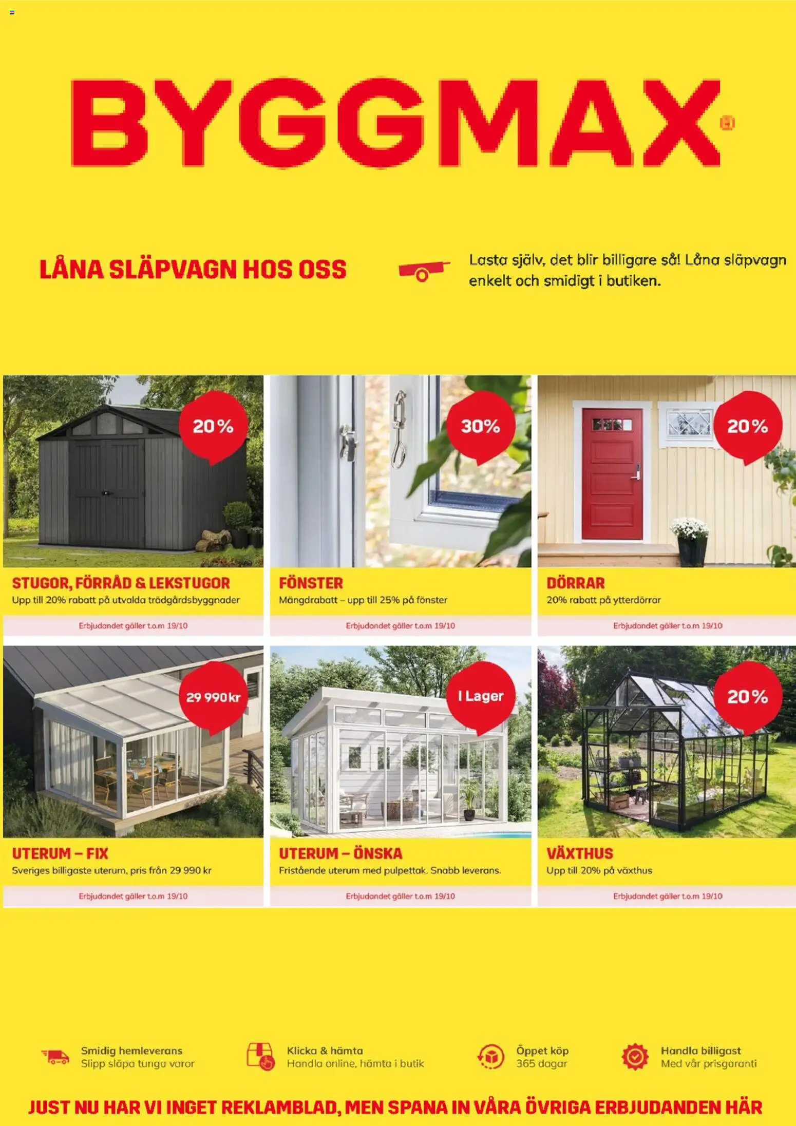ByggMax reklamblad aktuell från 12/10/2026 | Sida: 4 | Produkter: Växthus, Galler, Släpvagn