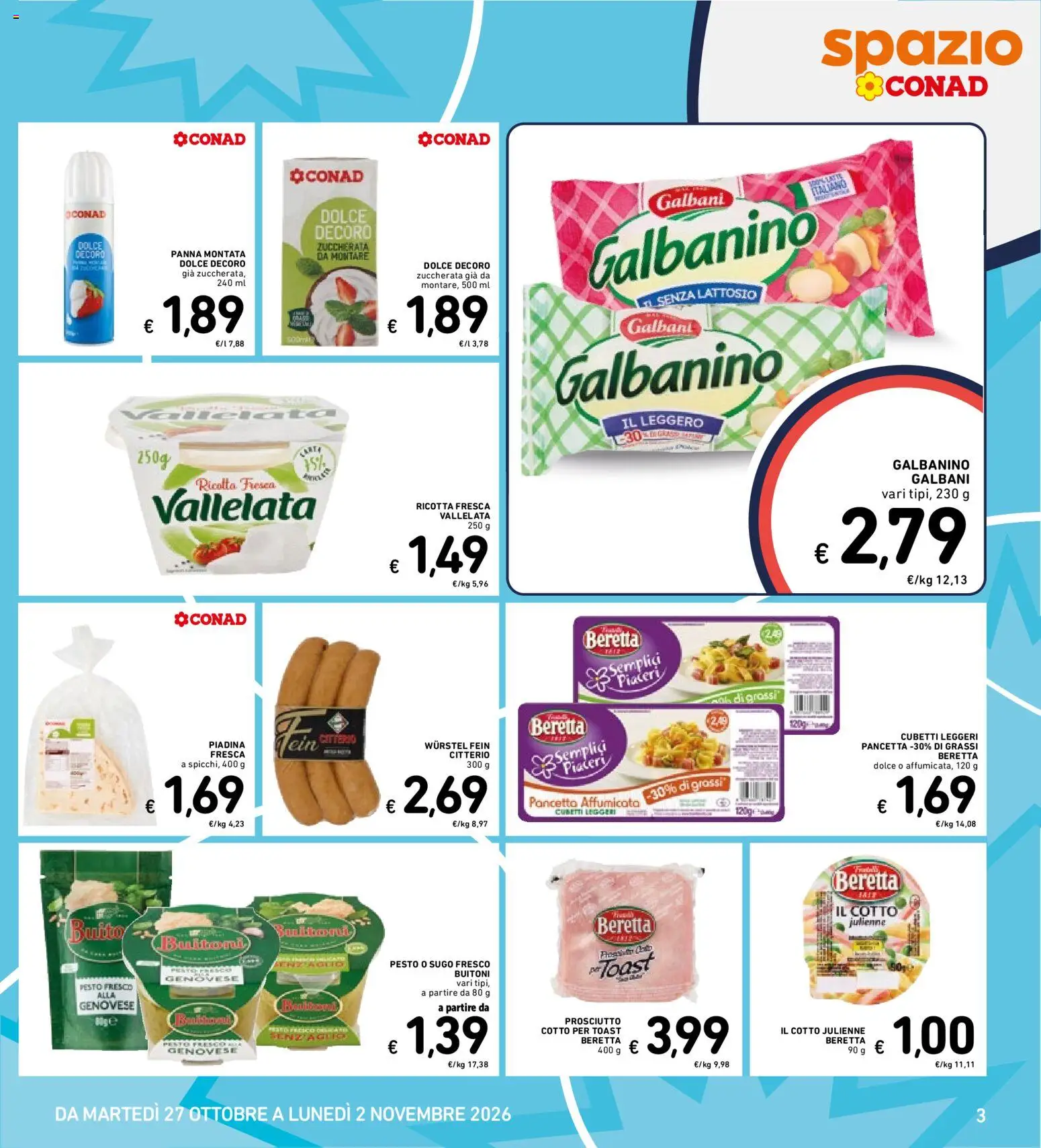 Volantino Spazio Conad del 27/10/2026 | Pagina: 3 | Prodotti: Pancetta, Prosciutto, Wurstel, Pesto