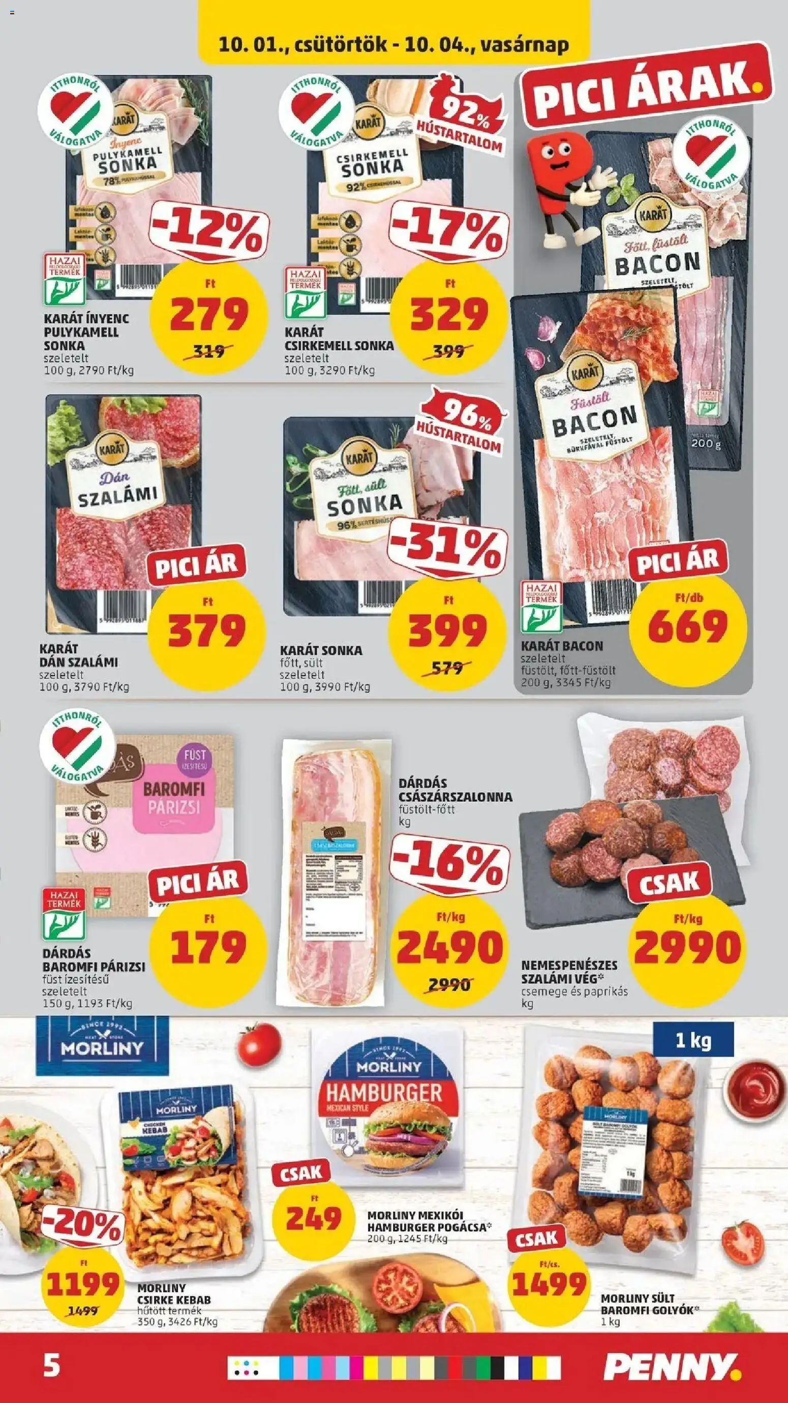 PENNY aktuális akciós újság: 2026.09.30.-tól lapozható | Oldal: 5 | Termékek: Pulykamell, Csirke, Pulykamell sonka, Császárszalonna
