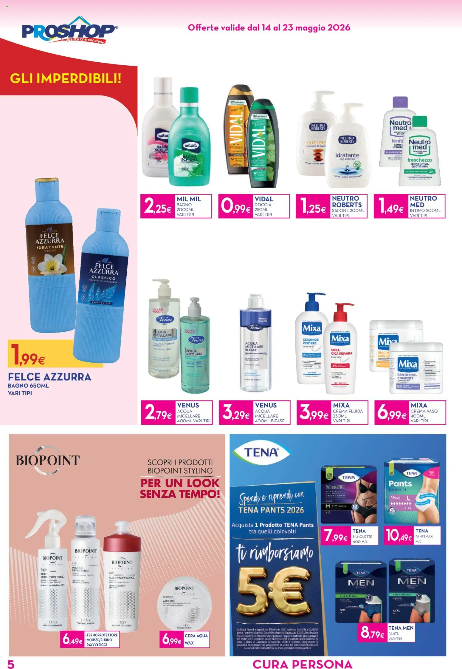 Volantino Proshop del 14.05.2026 | Pagina: 6 | Prodotti: Crema, Acqua micellare, Acqua, Bagno