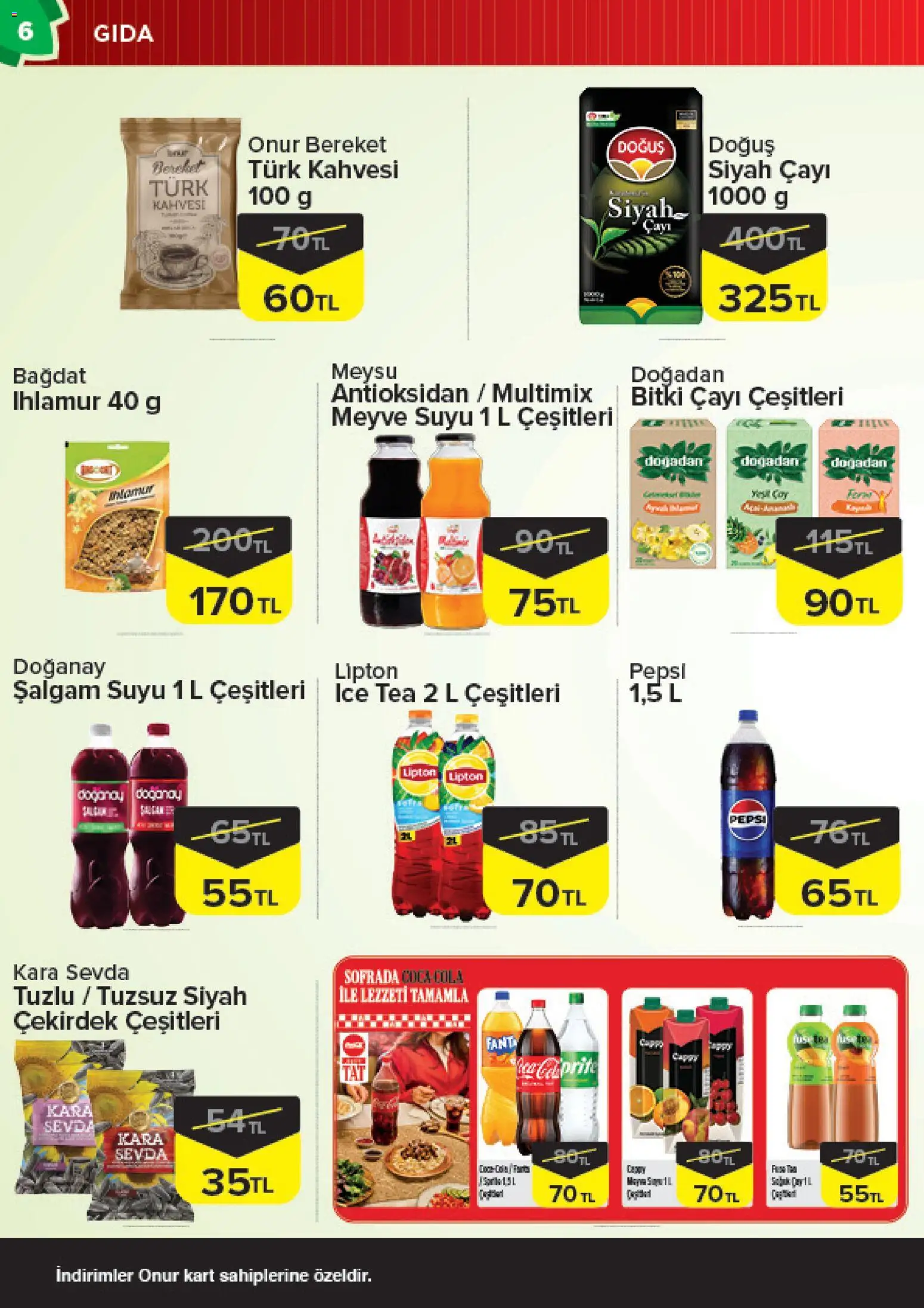 Onur Market Katalog Bursa - 13 Ekim 2026 tarihinden itibaren geçerlidir | Sayfa: 6 | Ürünler: Şalgam, Meyve suyu, Bitki çayı, Ice tea