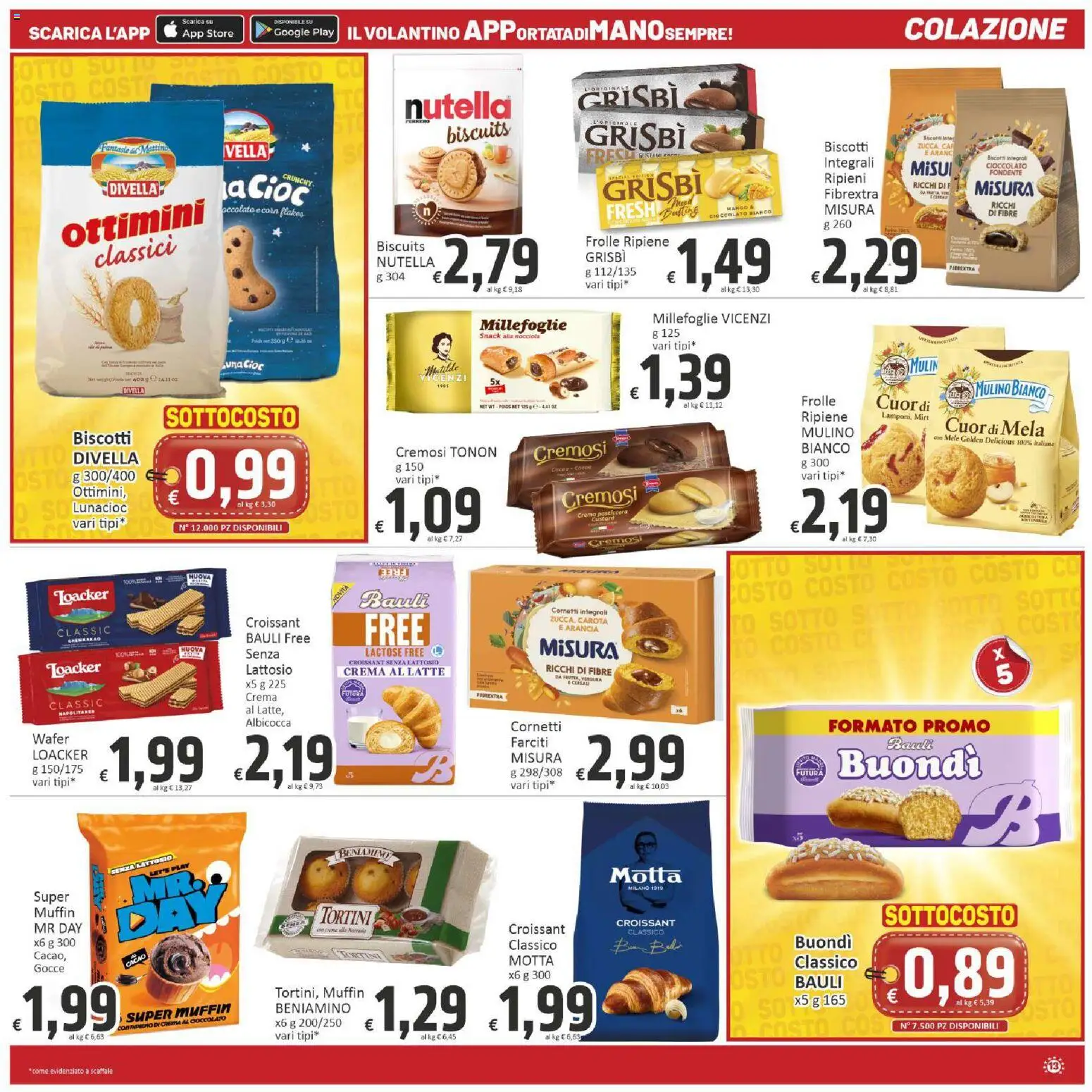 Volantino Paghi Poco del 11/09/2026 | Pagina: 13 | Prodotti: Cioccolato, Divella, Mango, Croissant
