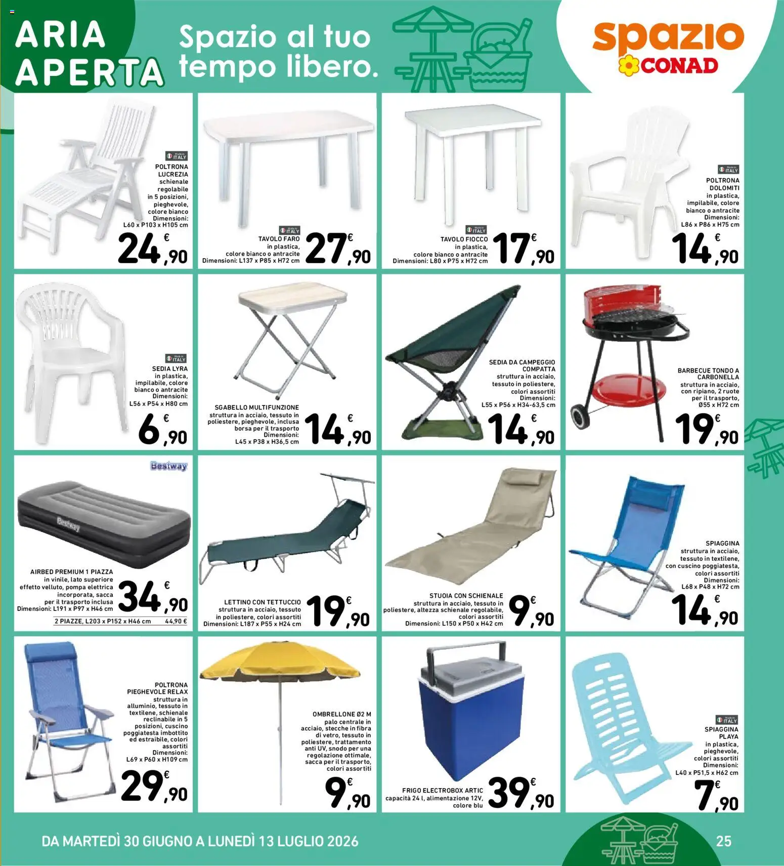 Volantino Spazio Conad del 30/06/2026 | Pagina: 25 | Prodotti: Barbecue, Sgabello, Tavolo, Sedia