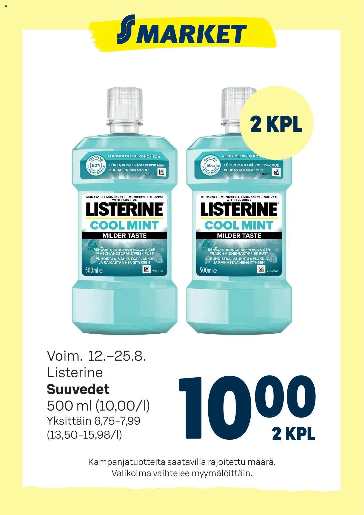S-market tarjoukset Listerine – voimassa 12/08/2026 alkaen | Sivu: 1 | Tuotteet: Suuvesi