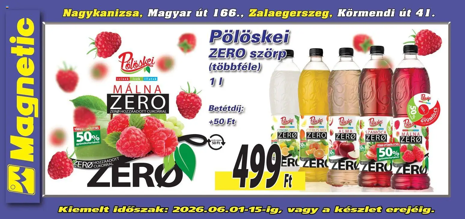 Magnetic akciós ujság - amely érvényes a következő dátumtól: 01.06.2026 | Oldal: 3 | Termékek: Szörp, Málna, Alma