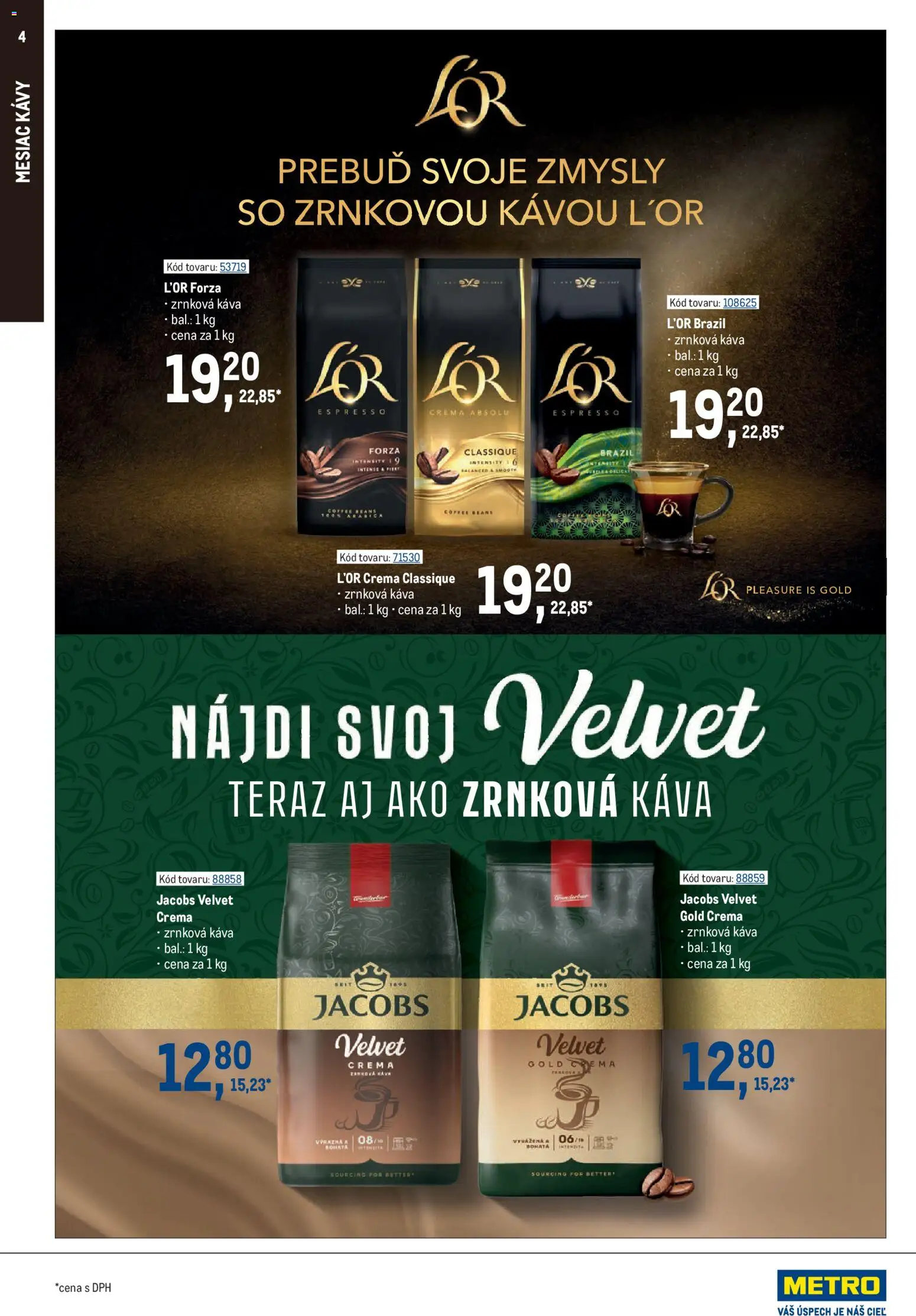 Nové Metro akcie – leták je platný od 09.09.2026 | Strana: 4 | Produkty: Jacobs Velvet, Káva, Zrnková káva