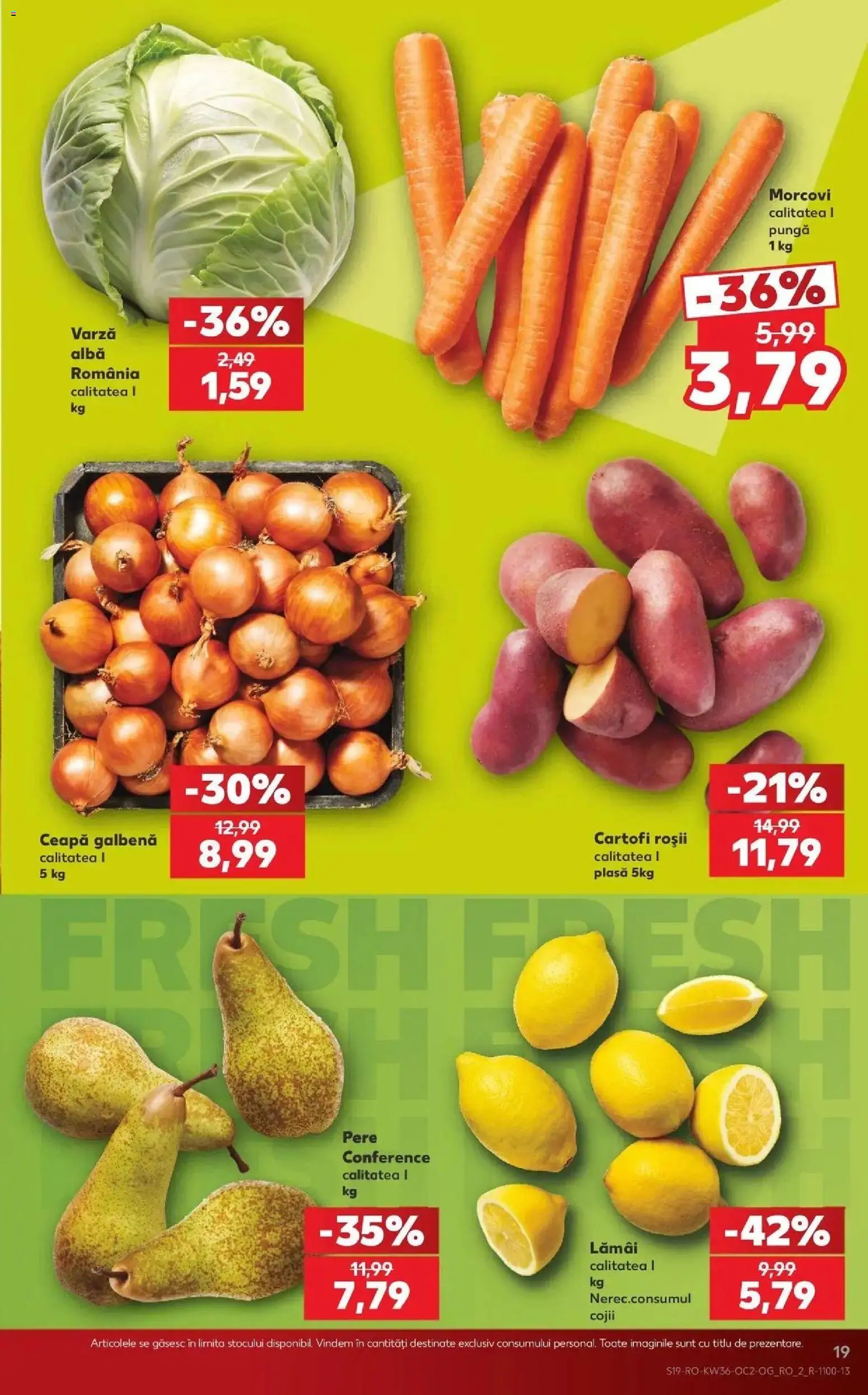 Kaufland Baia Mare 02.09.2026 - Revista si Oferta | Pagină: 19 | Produse: Ceapă galbenă, Morcovi, Ceapă, Pere