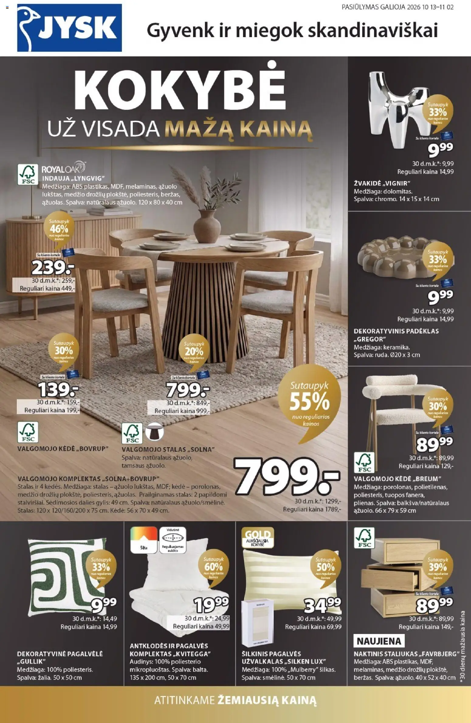 Jysk Antradienis, 13 Spalio