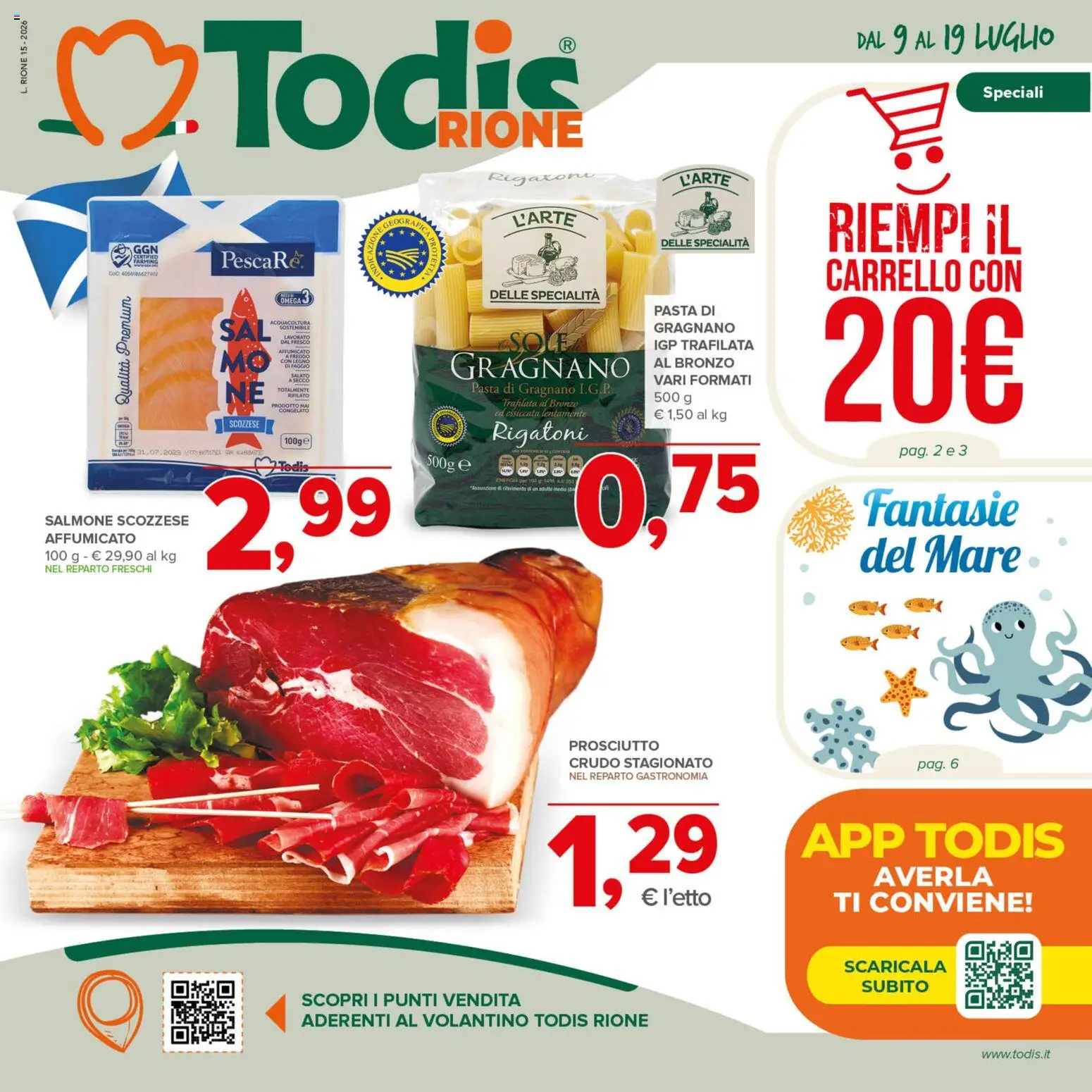 Volantino Todis del 09/07/2026 | Pagina: 1 | Prodotti: Prosciutto Crudo, Salmone, Prosciutto, Carrello