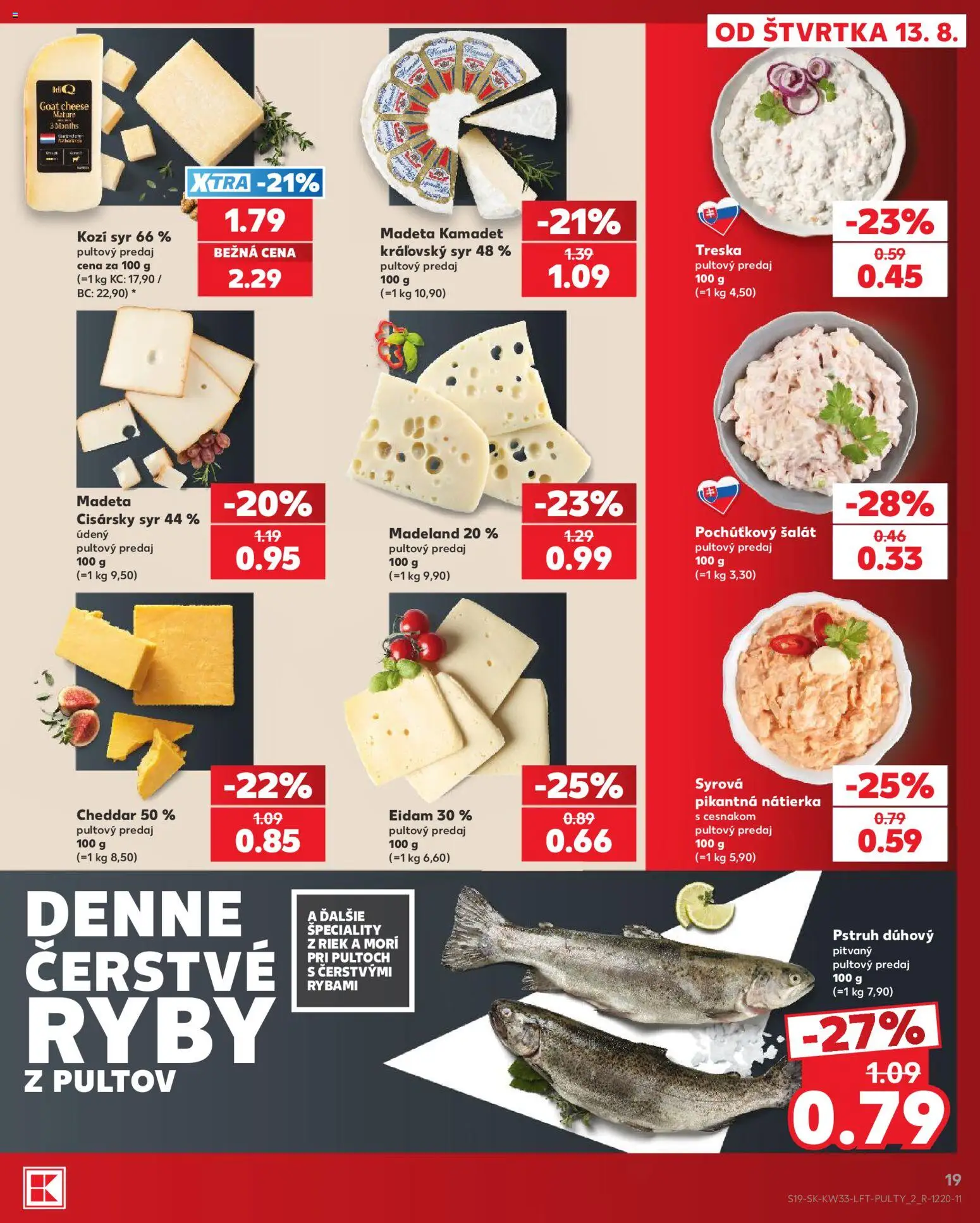 Nové Kaufland akcie – leták je platný od 13.08.2026 | Strana: 19 | Produkty: Eidam, Kozí syr, Šalát, Špeciality
