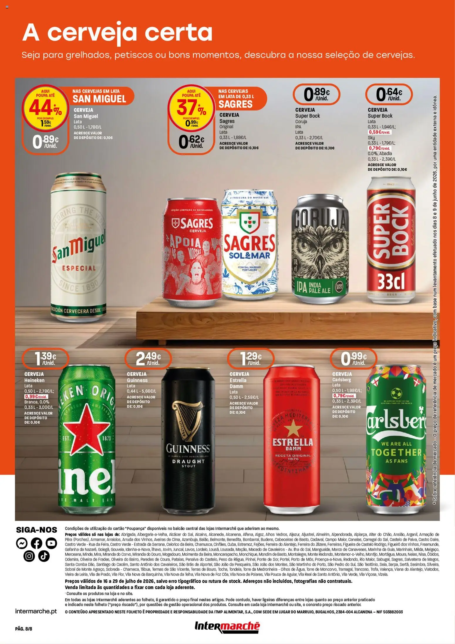 Intermarché Folheto Contact │ válido de 16/07/2026 | Página: 8 | Produtos: Super bock, Alhos, Base, Cerveja