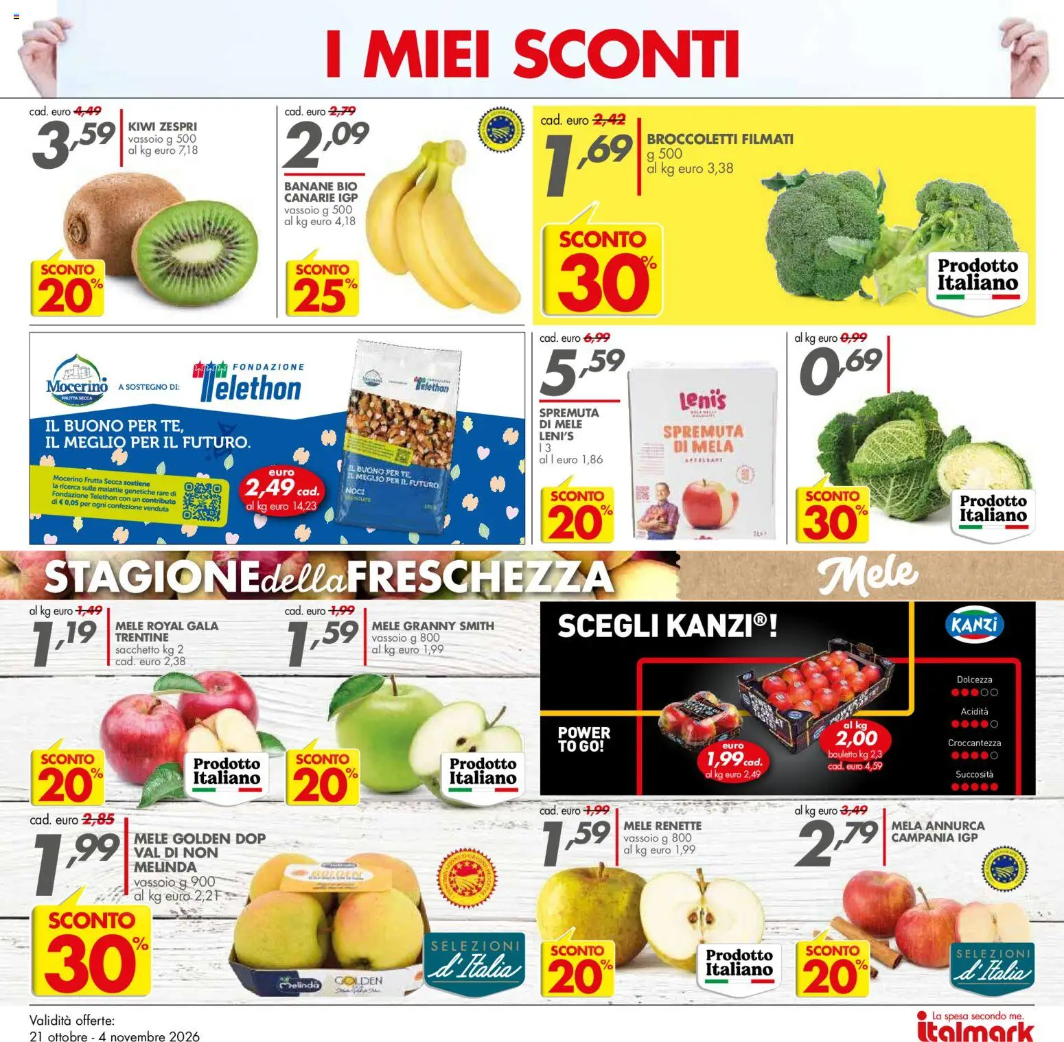 Volantino Italmark del 21/10/2026 | Pagina: 7 | Prodotti: Mele, Tè, Kiwi, Dolcezza
