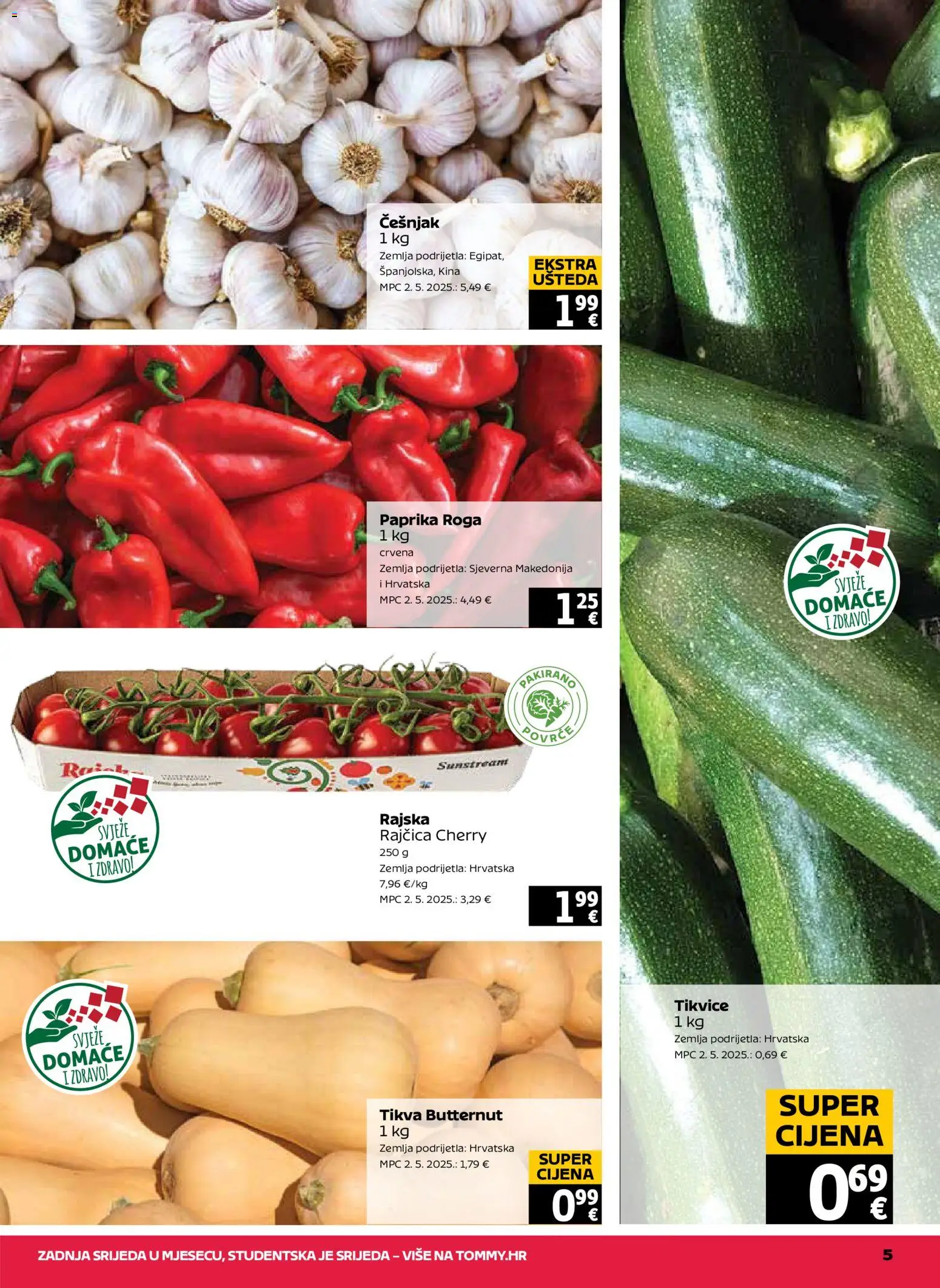 Tommy katalog | vrijedi od 20.08.2026 | Stranica: 5 | Proizvodi: Tikvice, Paprika, Češnjak, Rajčica