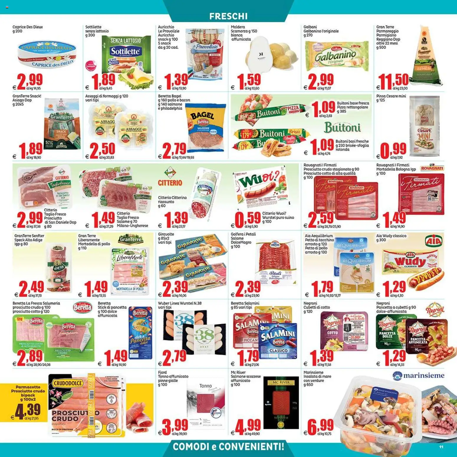 Volantino Elite Supermercati del 31/07/2026 | Pagina: 11 | Prodotti: Prosciutto Cotto, Pollo, Verdure, Tacchino