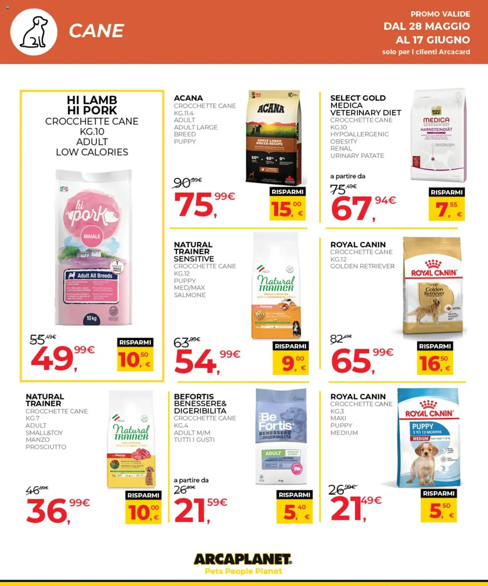Volantino Arcaplanet del 28.05.2026 | Pagina: 16 | Prodotti: Maiale, Manzo, Prosciutto, Crocchette