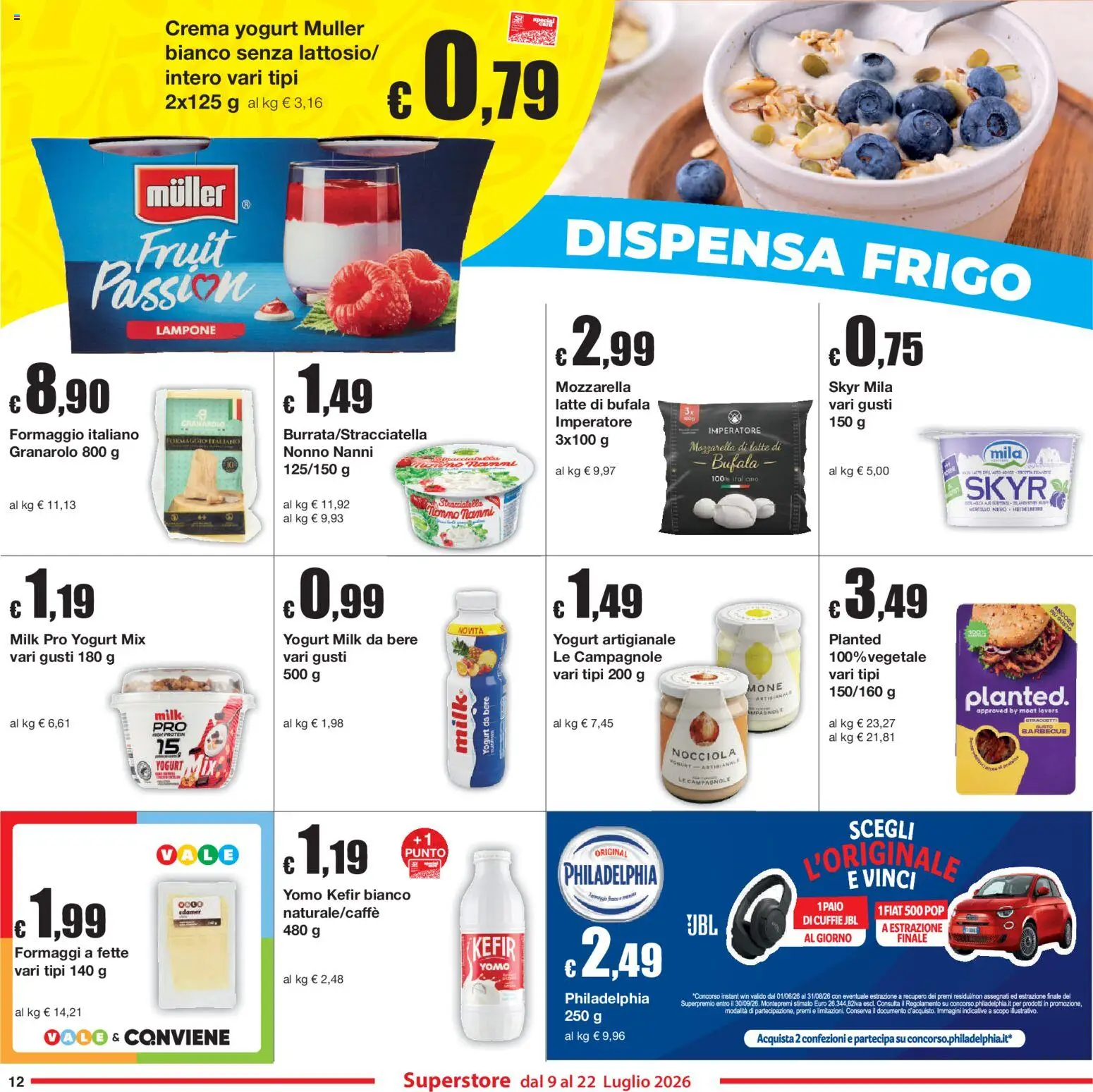 Volantino Sì con Te del 09/07/2026 | Pagina: 12 | Prodotti: Latte, Lampone, Tonno, Stracciatella