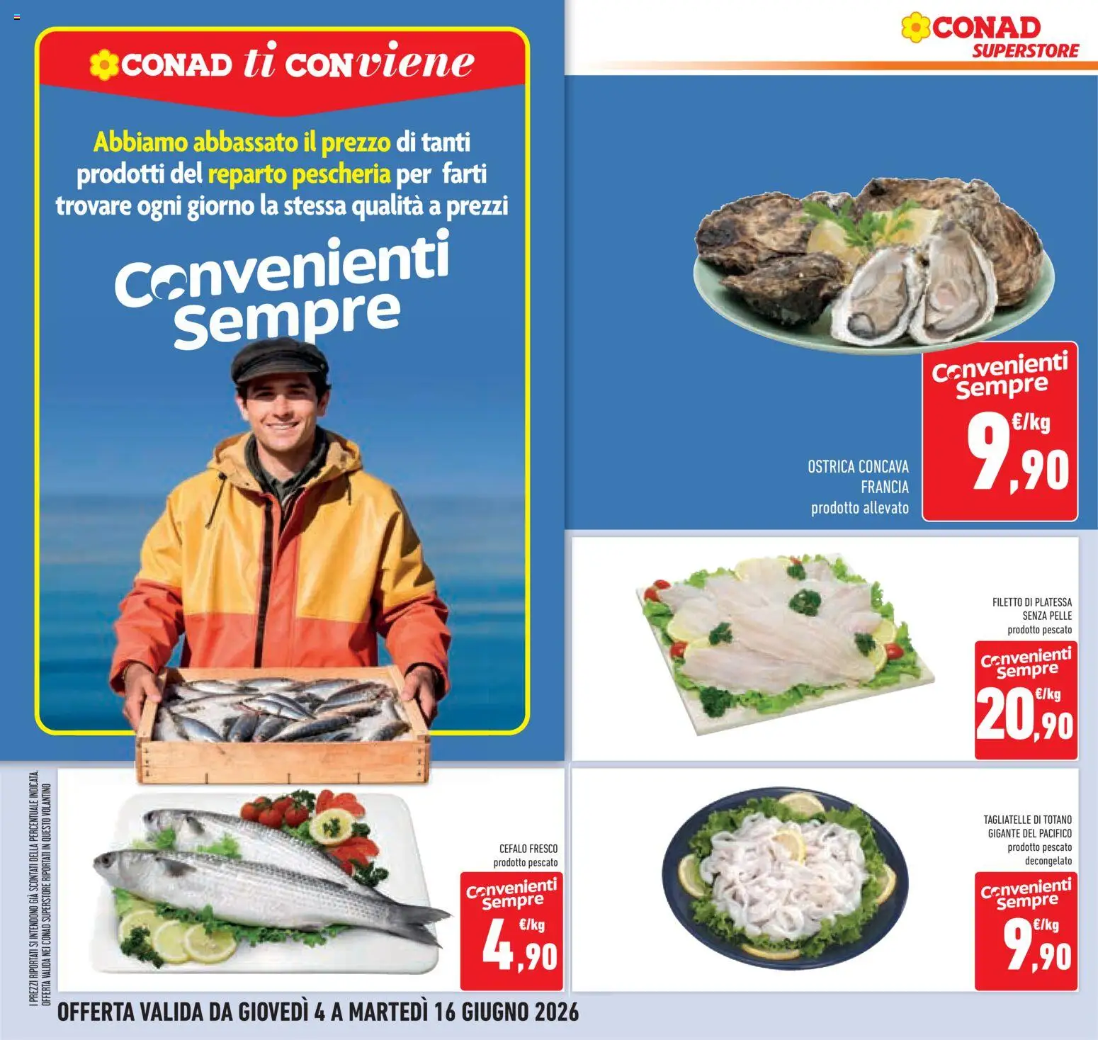 Volantino Conad del 04.06.2026 | Pagina: 16 | Prodotti: Tagliatelle, Totano