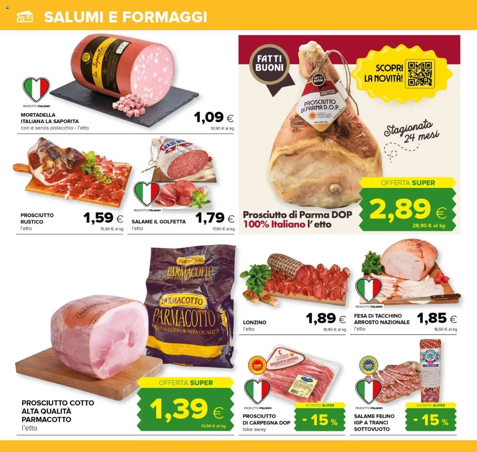 Volantino Tigre del 04.06.2026 | Pagina: 8 | Prodotti: Prosciutto Cotto, Salame, Tacchino, Mortadella