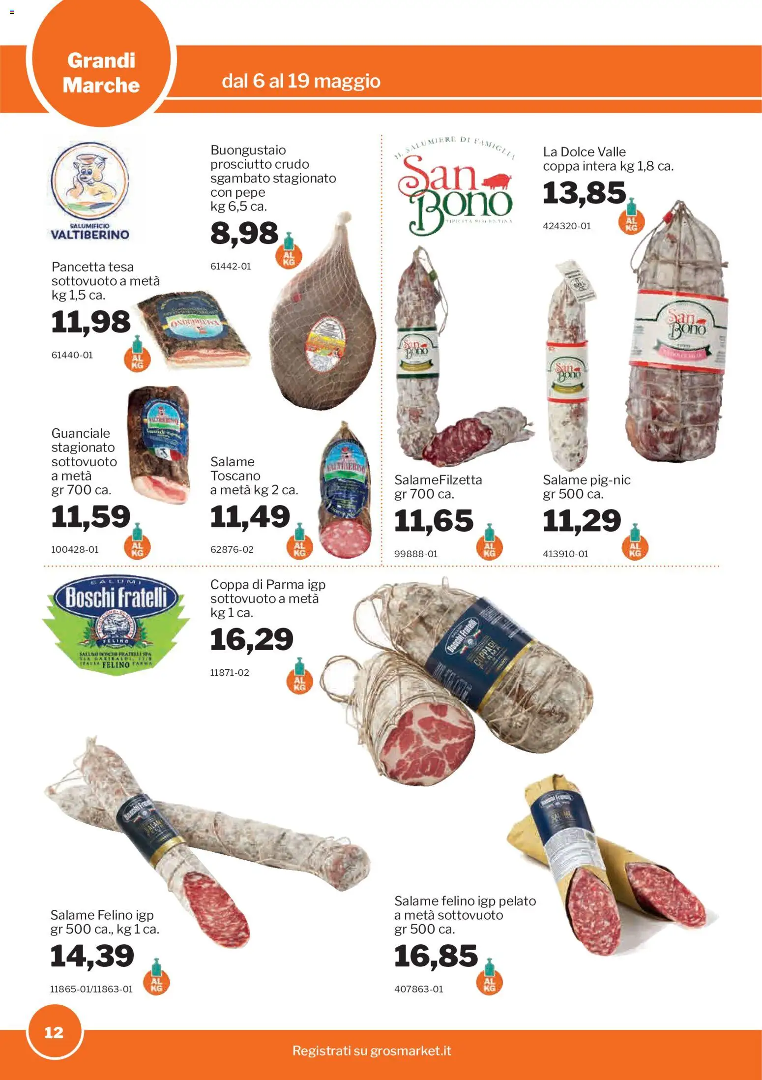 Volantino Sogegross del 06.05.2026 | Pagina: 12 | Prodotti: Prosciutto Crudo, Salame, Pancetta, Prosciutto