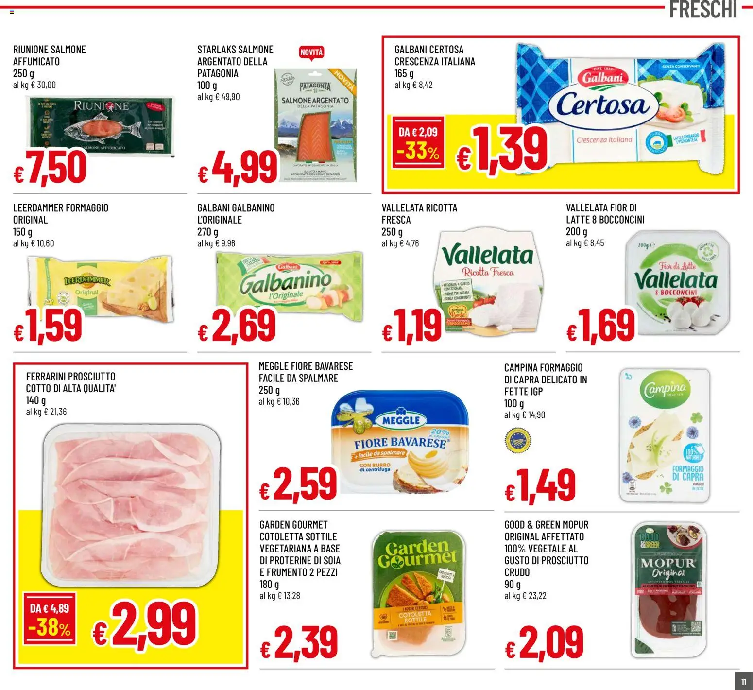 Volantino Galassia del 02/07/2026 | Pagina: 11 | Prodotti: Centrifuga, Latte, Formaggio, Prosciutto