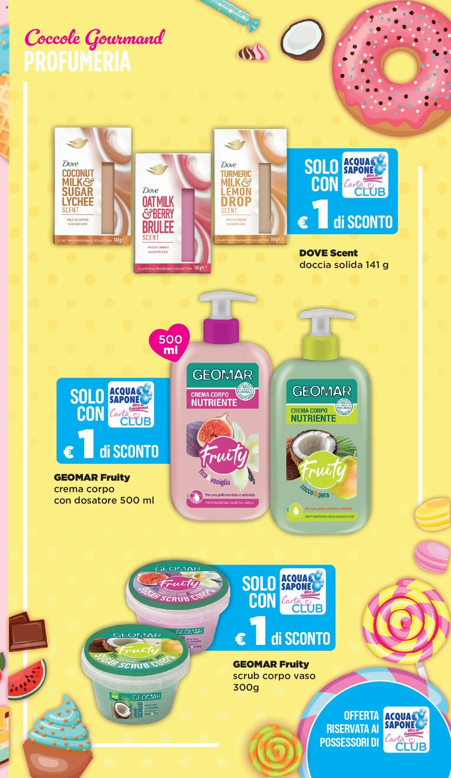 Volantino Acqua e Sapone del 18/06/2026 | Pagina: 7 | Prodotti: Sapone, Scrub, Zucchero, Doccia
