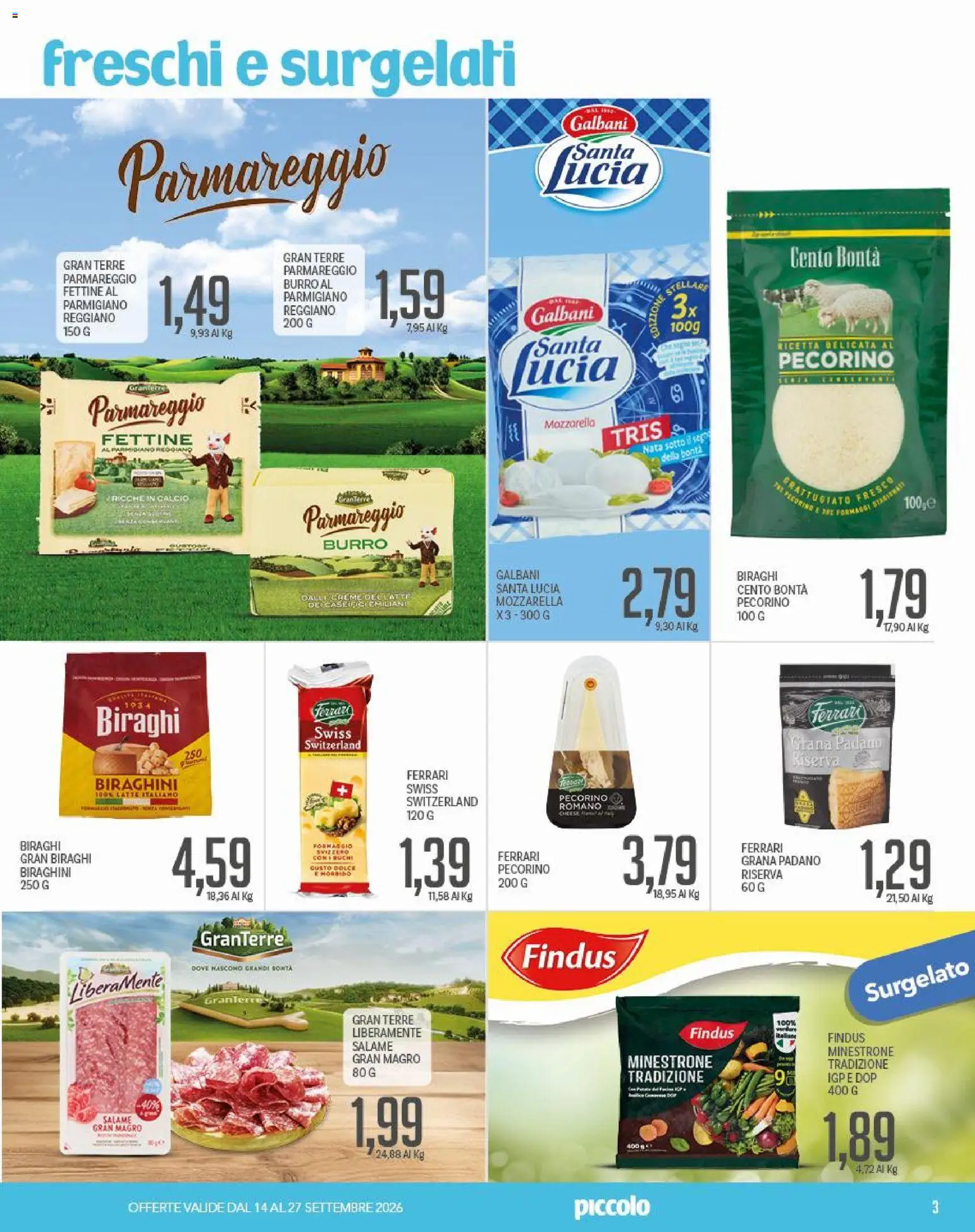 Volantino Piccolo del 14/09/2026 | Pagina: 3 | Prodotti: Latte, Grana Padano, Parmigiano, Pecorino