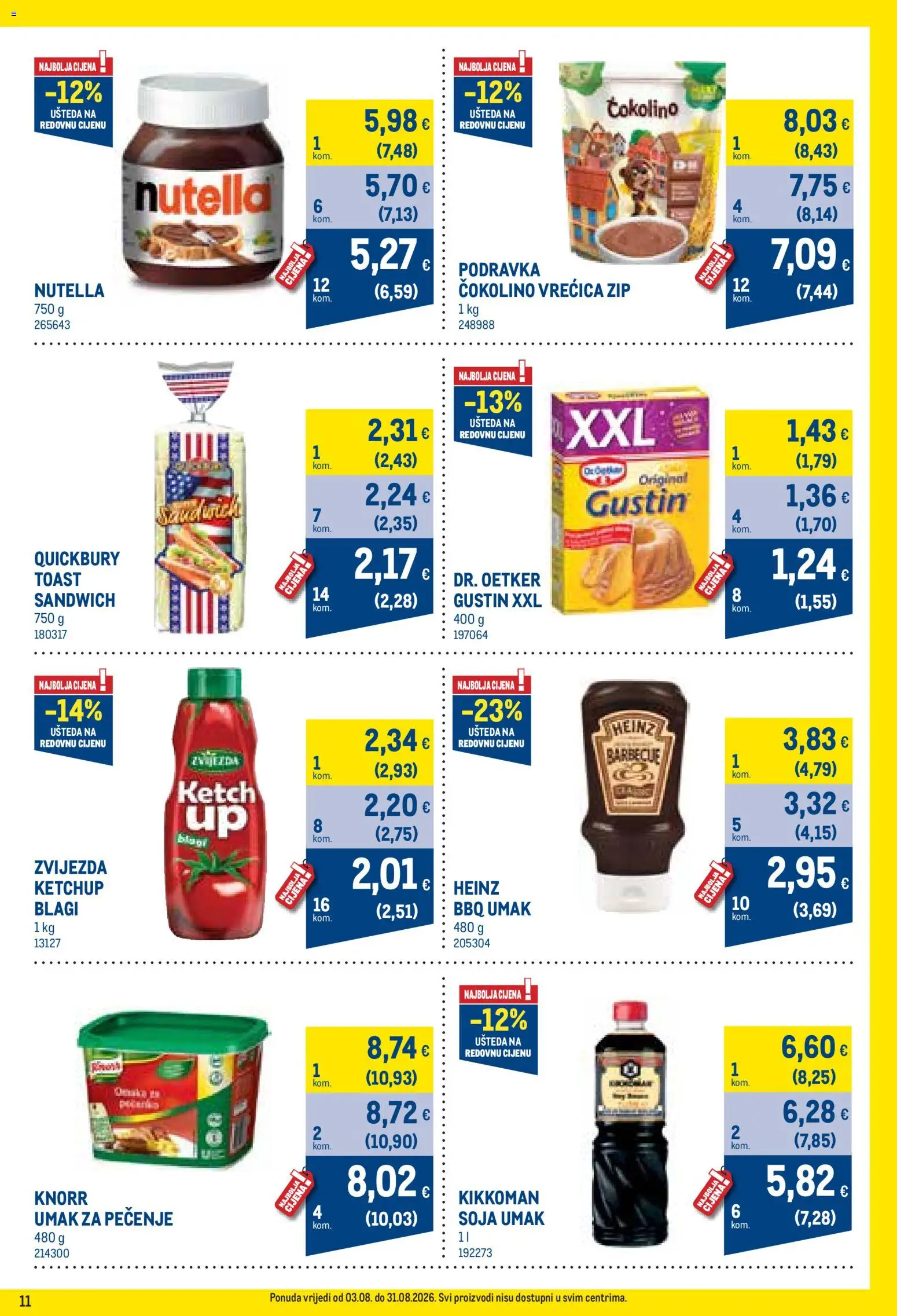Metro katalog | vrijedi od 03.08.2026 | Stranica: 11 | Proizvodi: Nutella, Toast, Podravka, Čokolino