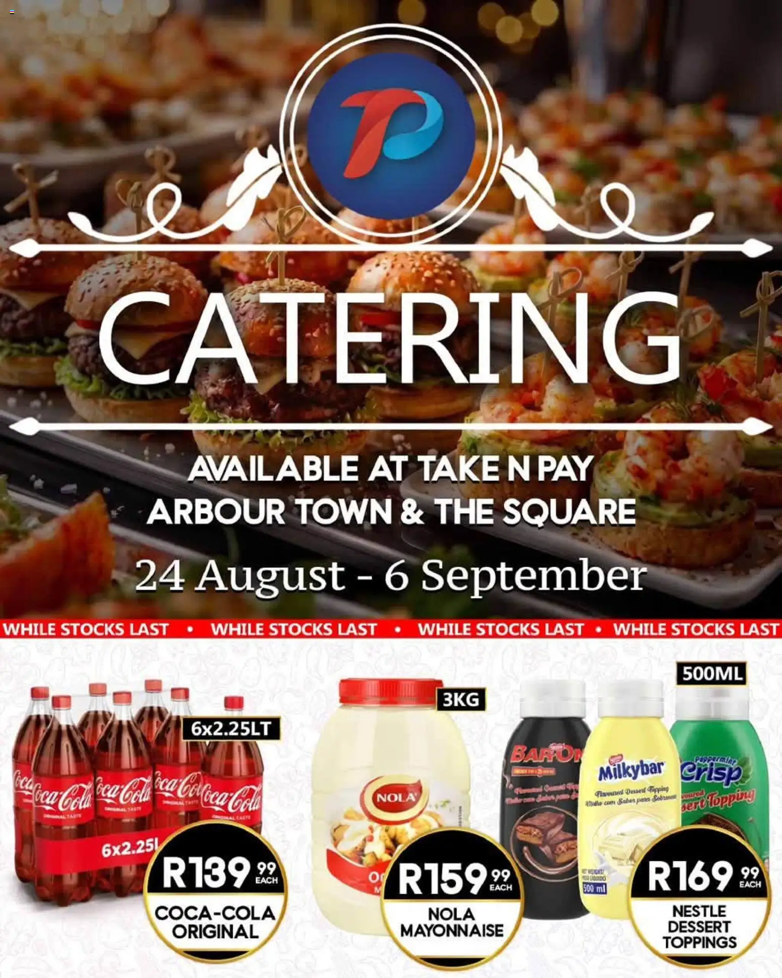 New Take n Pay catalogue – valid from 24/08/2026 | Page: 1 | Products: Dessert, Mayonnaise
